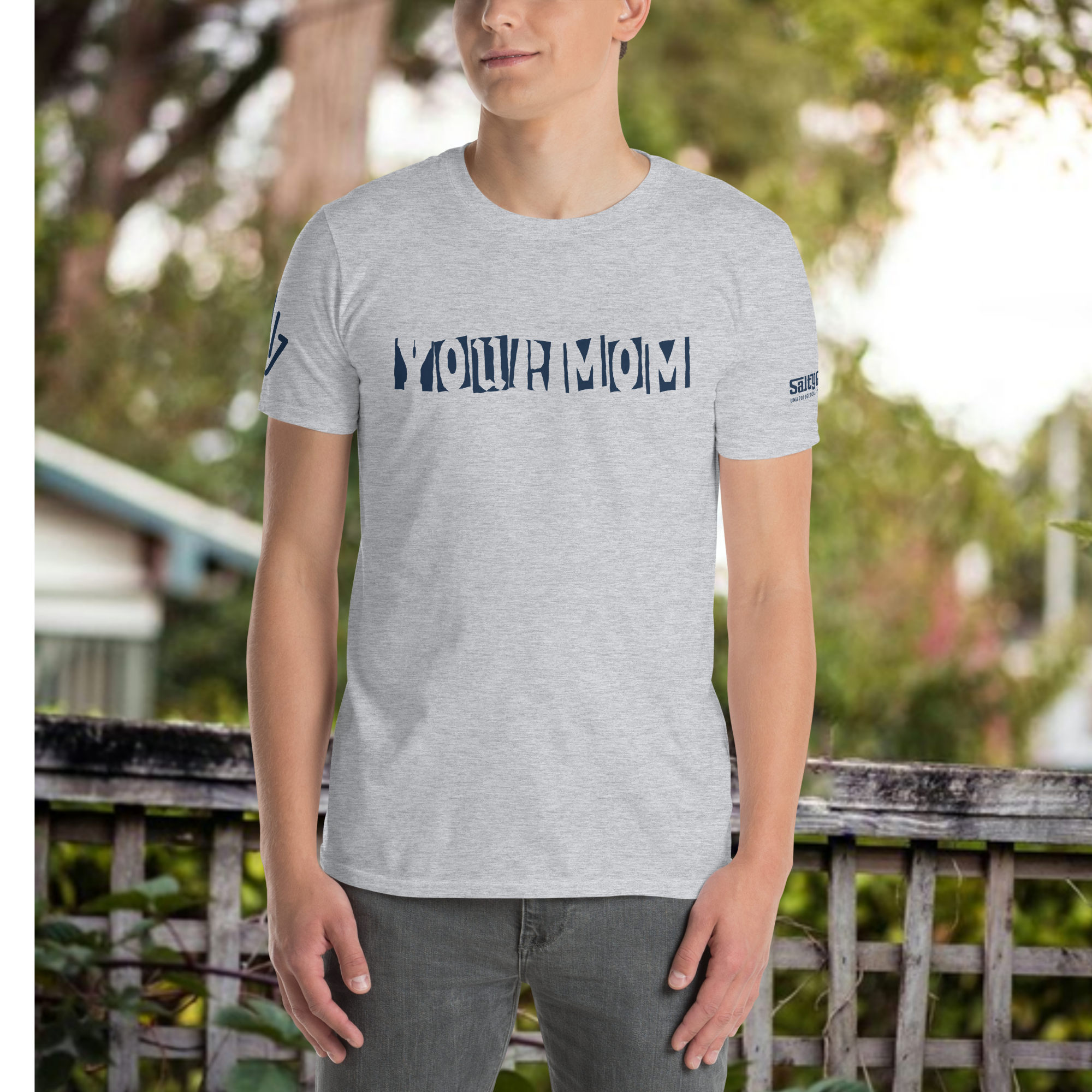 Your Mom T-Shirt