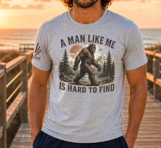 Sarcastic graphic tee featuring Bigfoot in the forest with a humorous quote