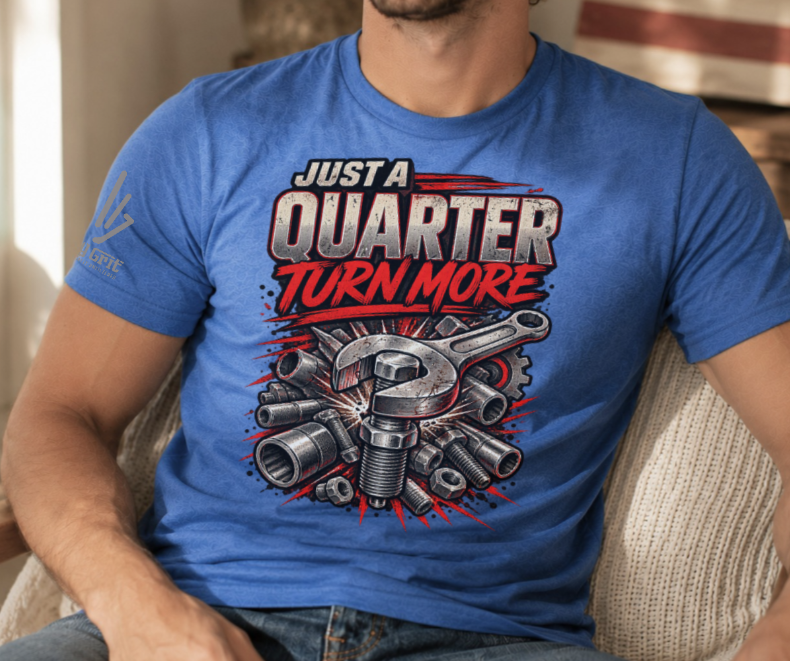 “Just a Quarter Turn More” mechanic shirt graphic with distressed lettering and hardware.
