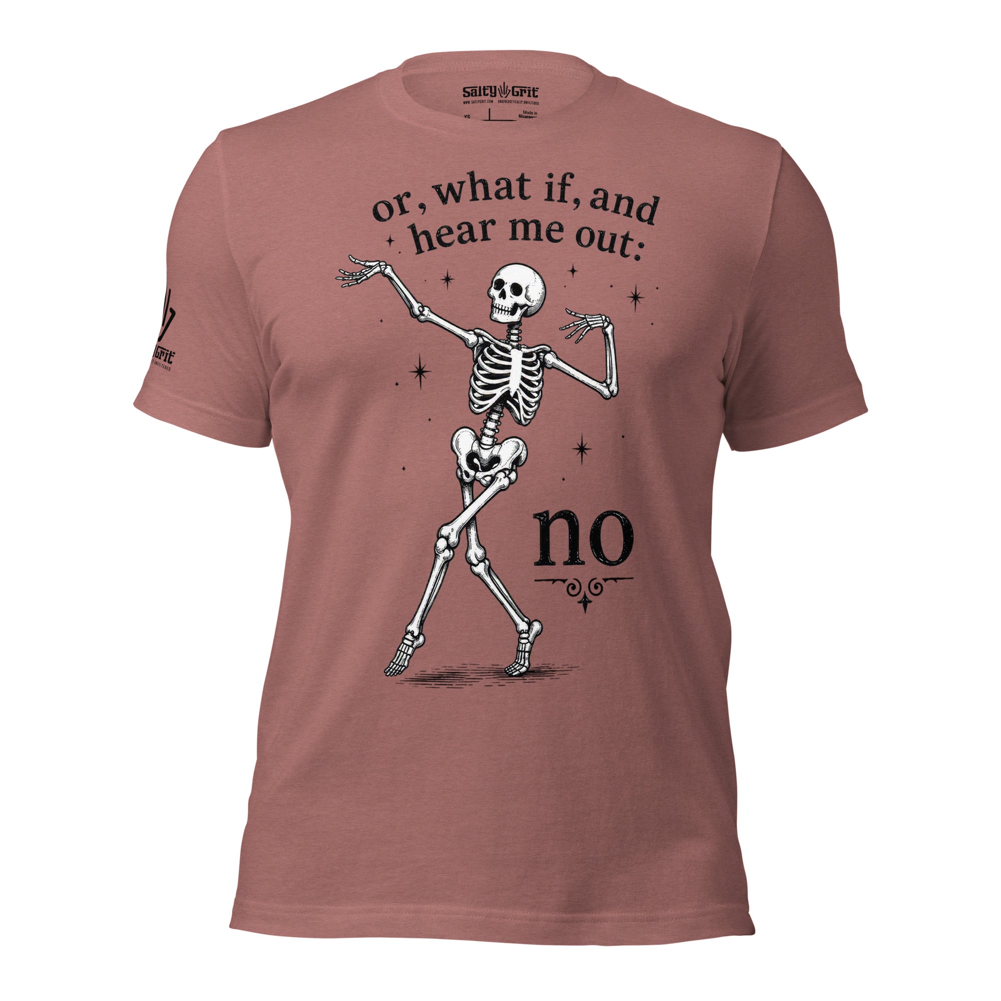 Funny graphic tee featuring a dancing skeleton with sarcastic wording
