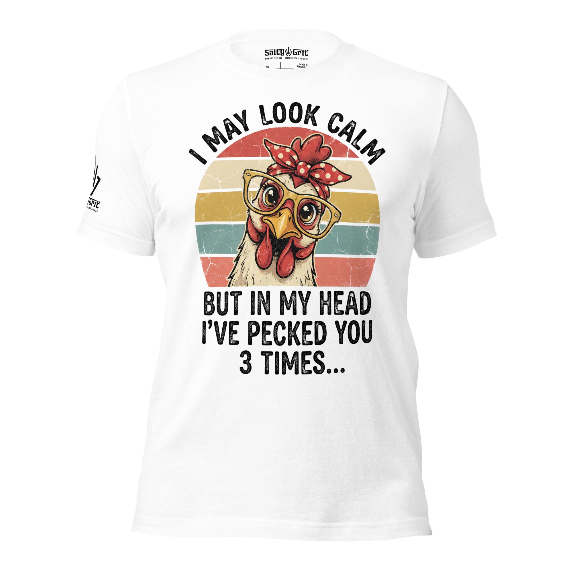 Funny chicken shirt featuring pecked you three times saying