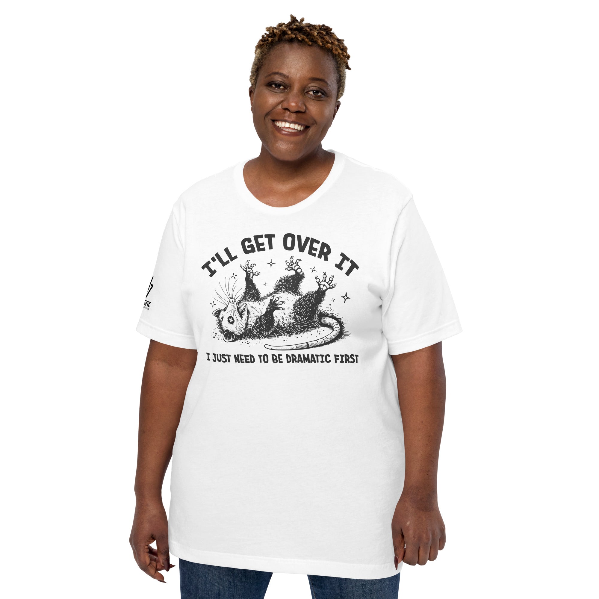 Funny sarcastic shirt with dramatic humor text