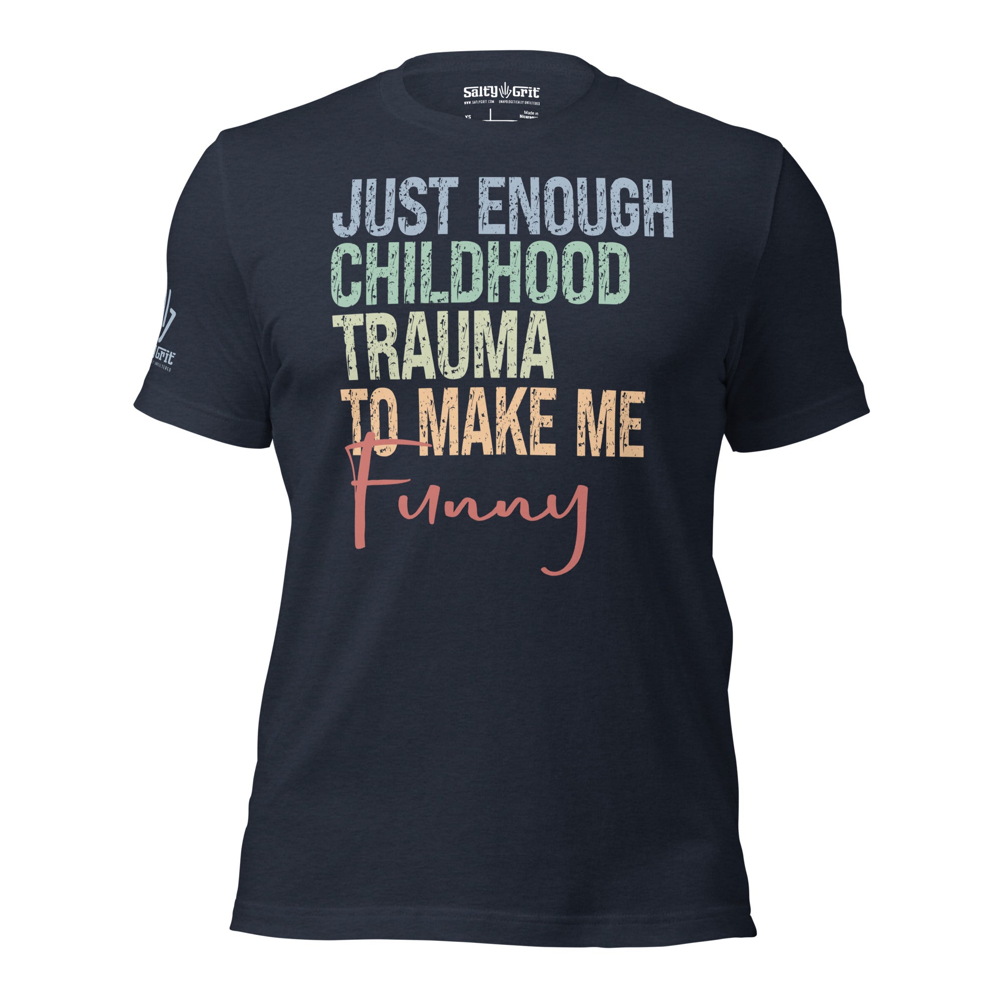 Funny sarcastic trauma shirt great for gifts