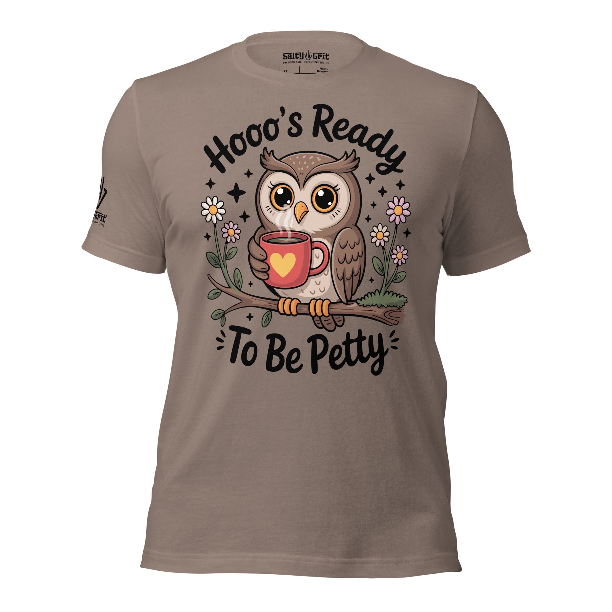Funny shirt with sarcastic owl perfect for petty vibes