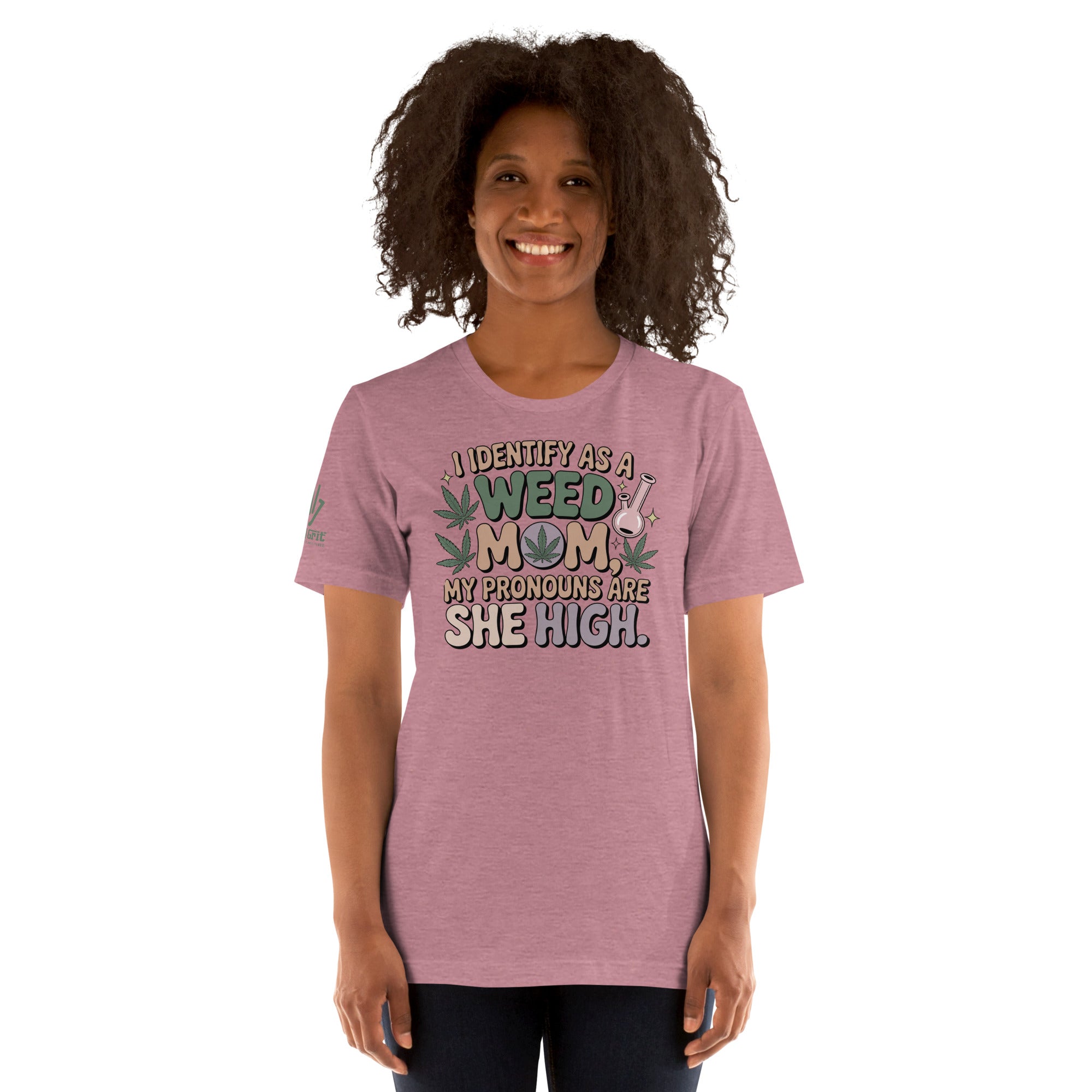 Inappropriate humor shirt for weed moms with sarcastic pronoun joke