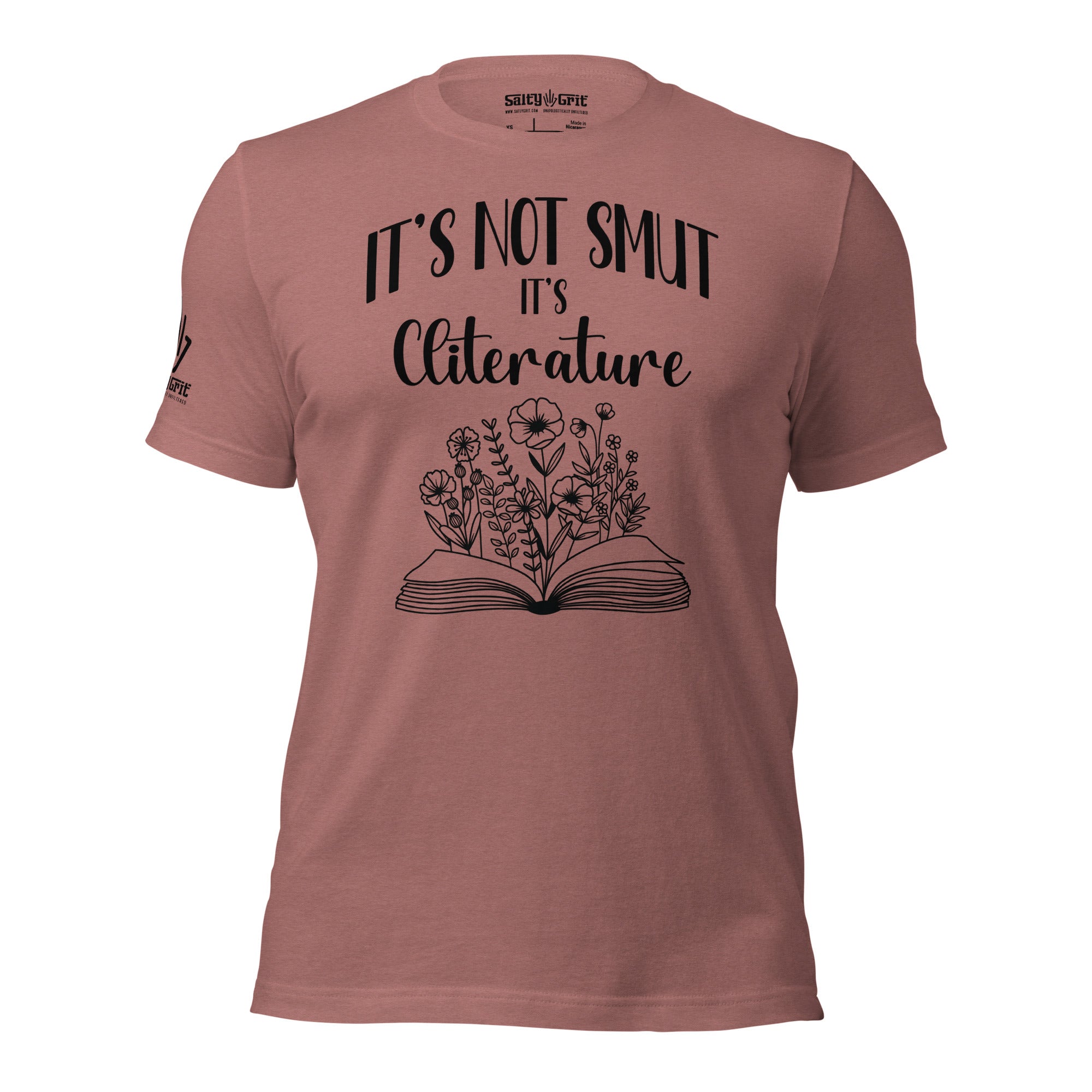 Funny sarcastic shirt with open book and flowers saying “It’s Not Smut, It’s Cliterature”