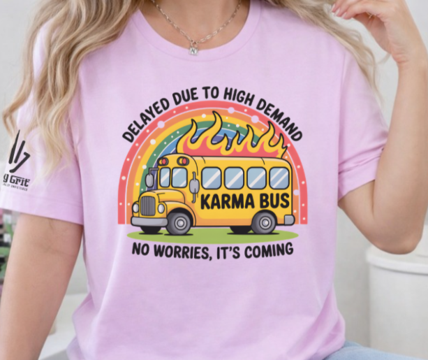Sarcastic Karma Bus shirt with a fiery school bus graphic