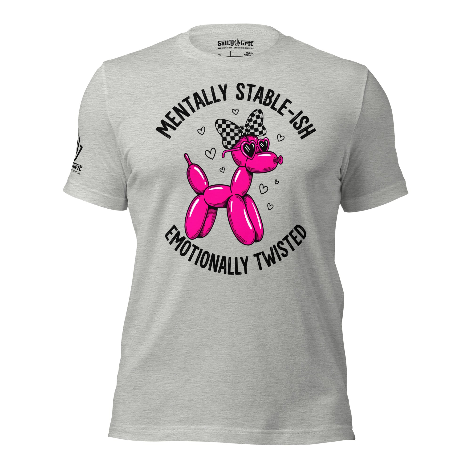Funny shirt with Mentally Stabal-ish mentally twisted saying