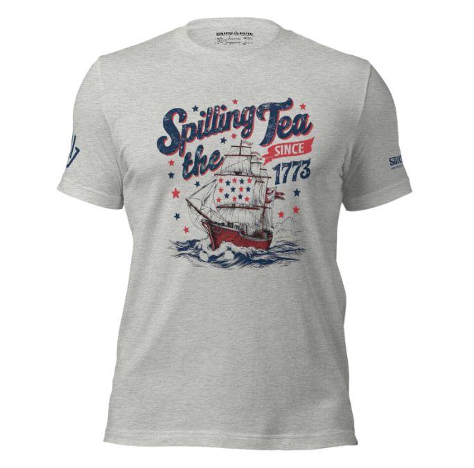 Spilling The Tea Since 1773 T-Shirt