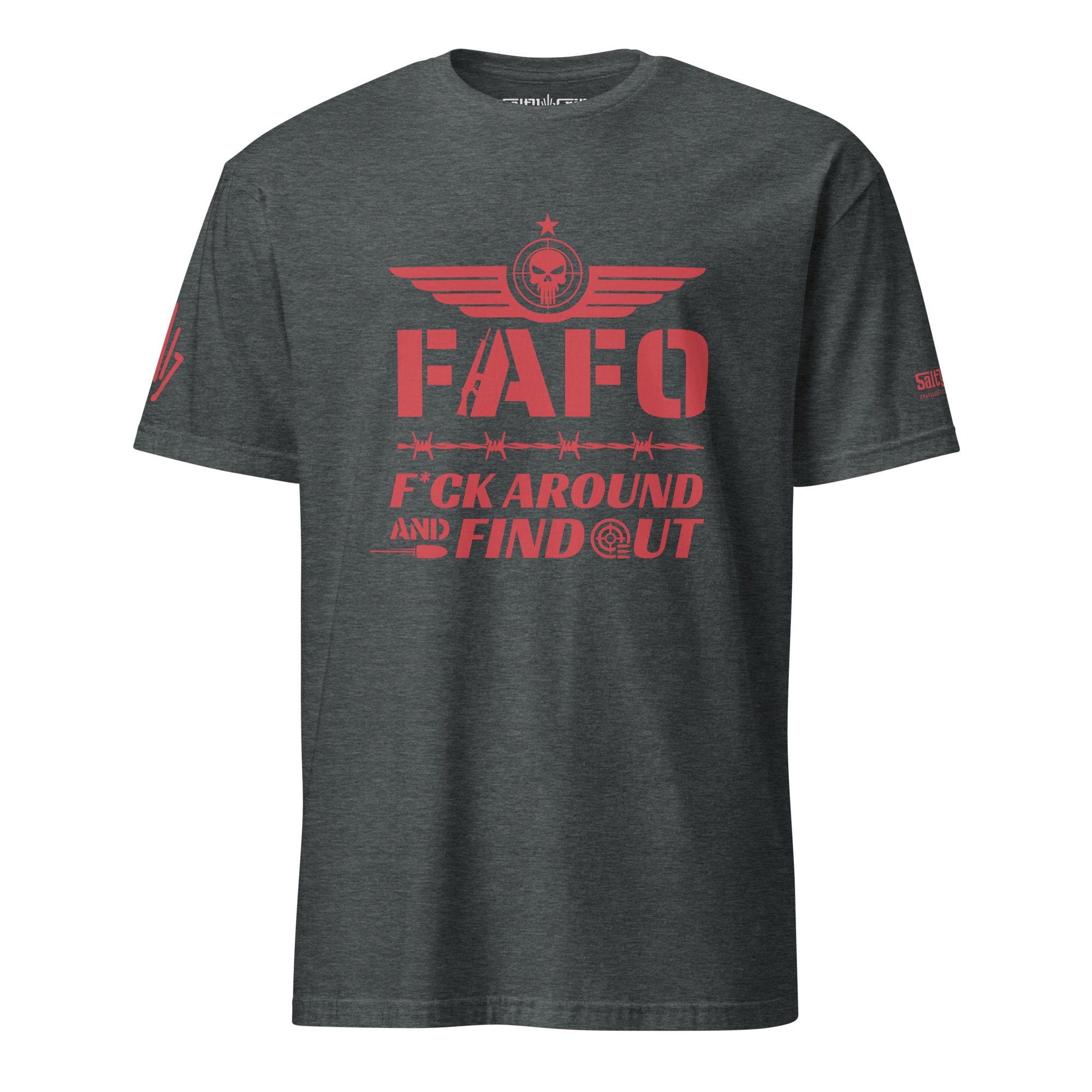 FAFO Fuck Around And Find Out T-Shirt