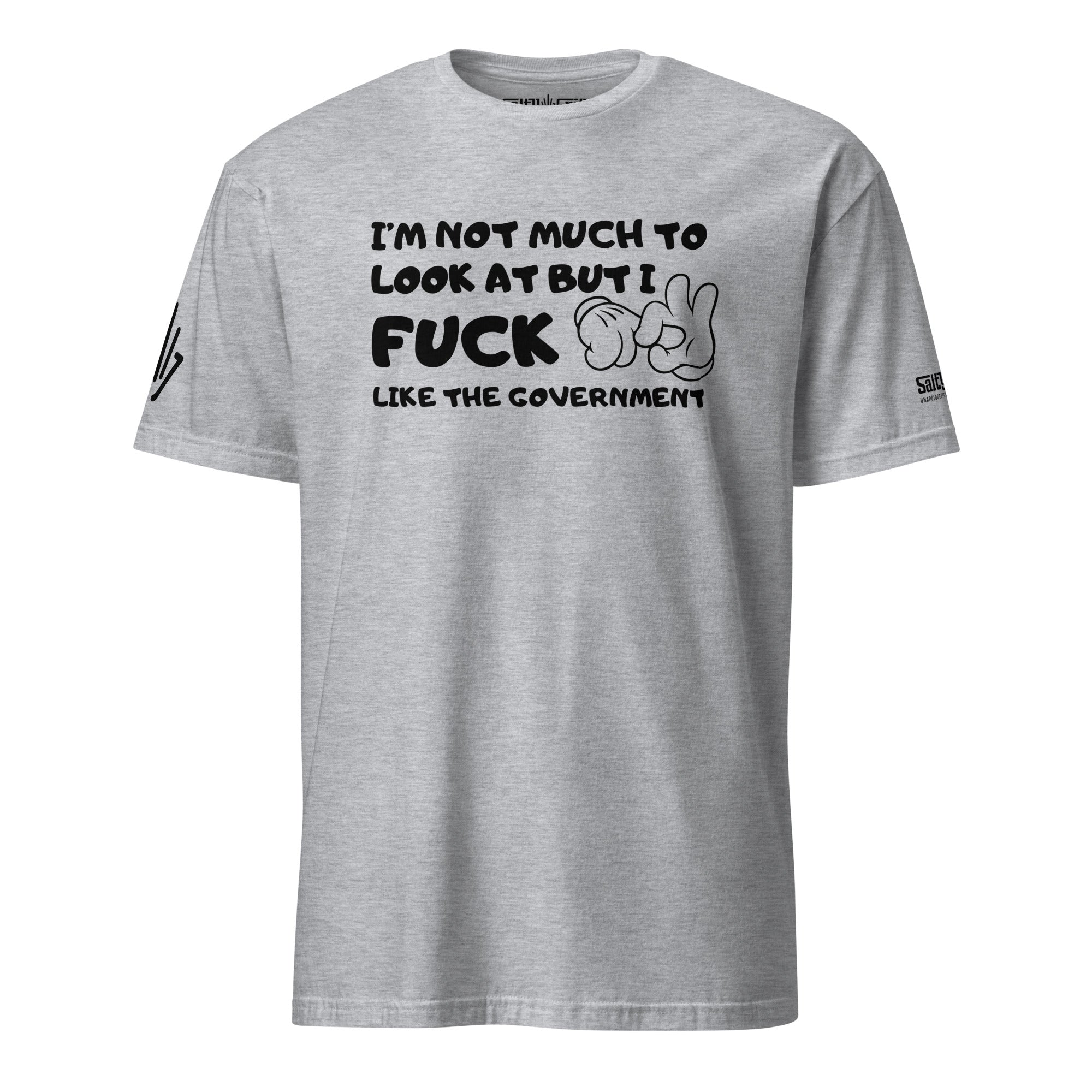 F*ck Like the Government T-Shirt