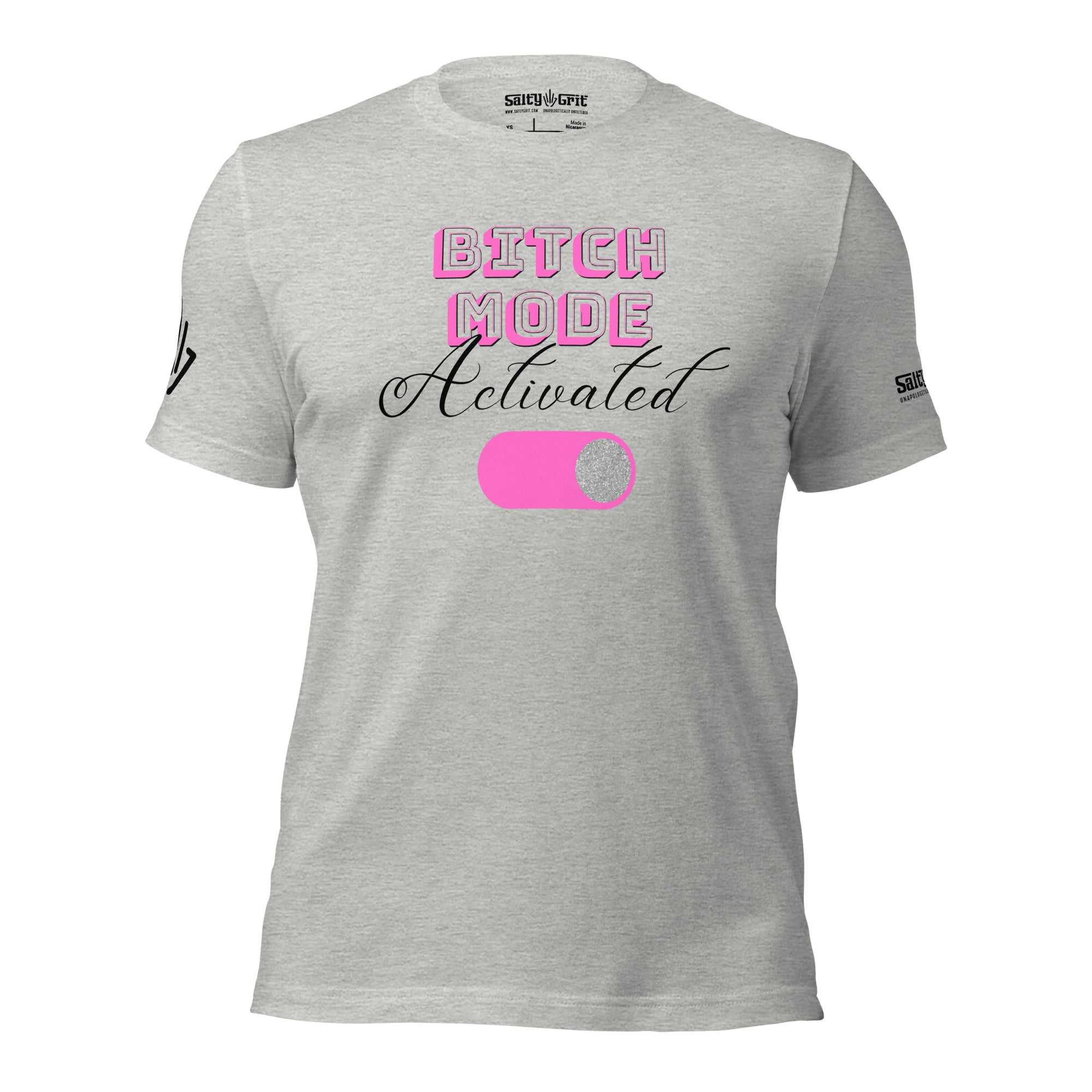Bitch Mode Activated Shirt - Unisex t-shirt