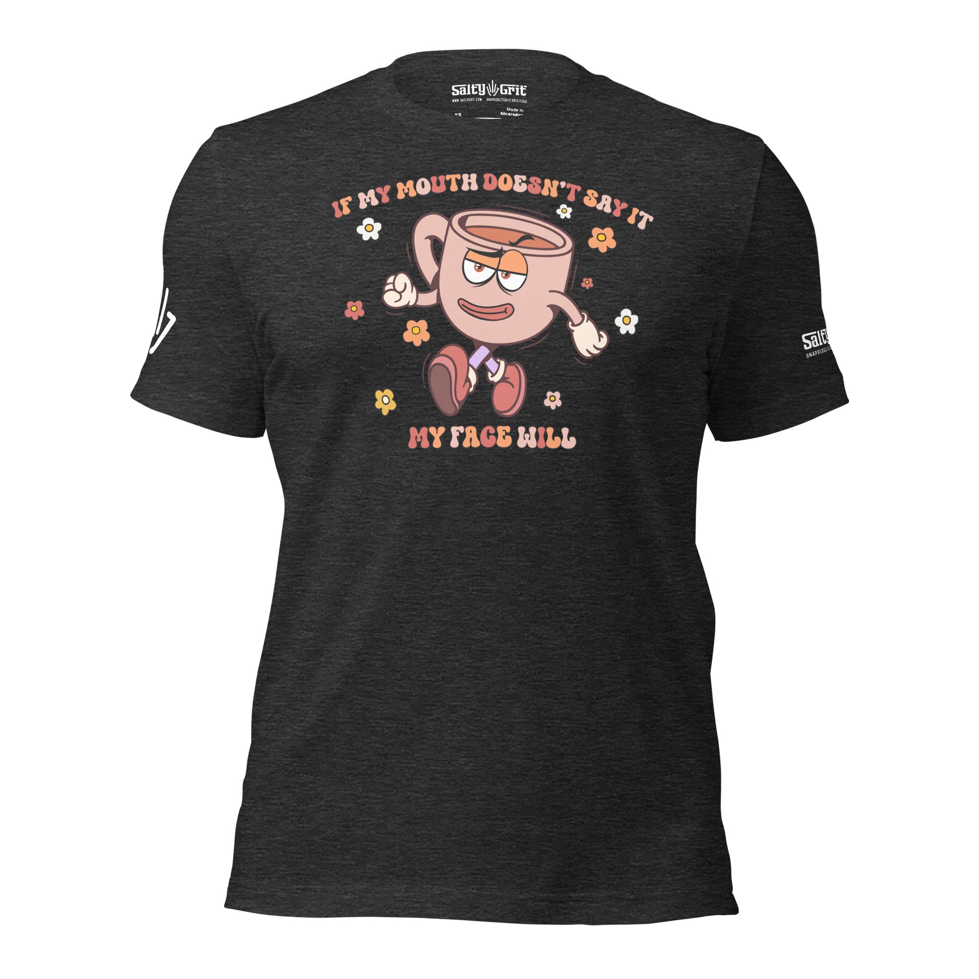 If My Mouth Doesn't Say It My Face Will Shirt - Unisex