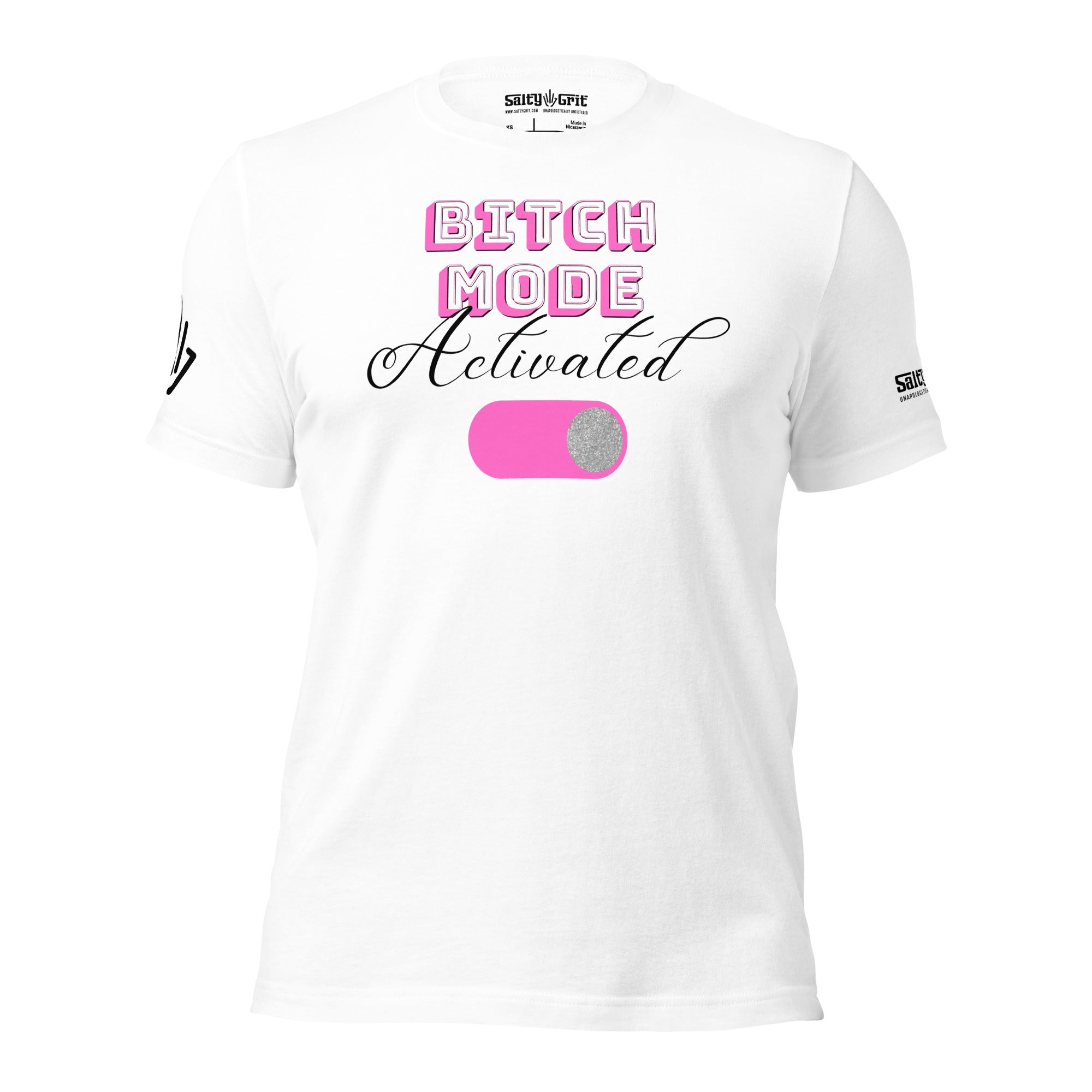 Bitch Mode Activated Shirt - Unisex t-shirt