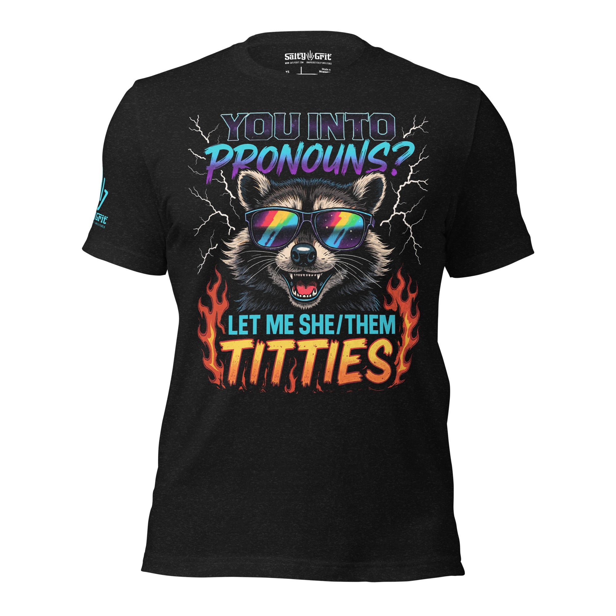 Funny sarcastic shirt with You Into Pronouns Let Me She Them Titties slogan