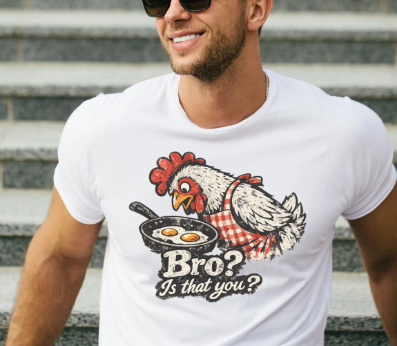 Funny shirt featuring Bro Is That You quote with chicken looking at eggs in frying pan