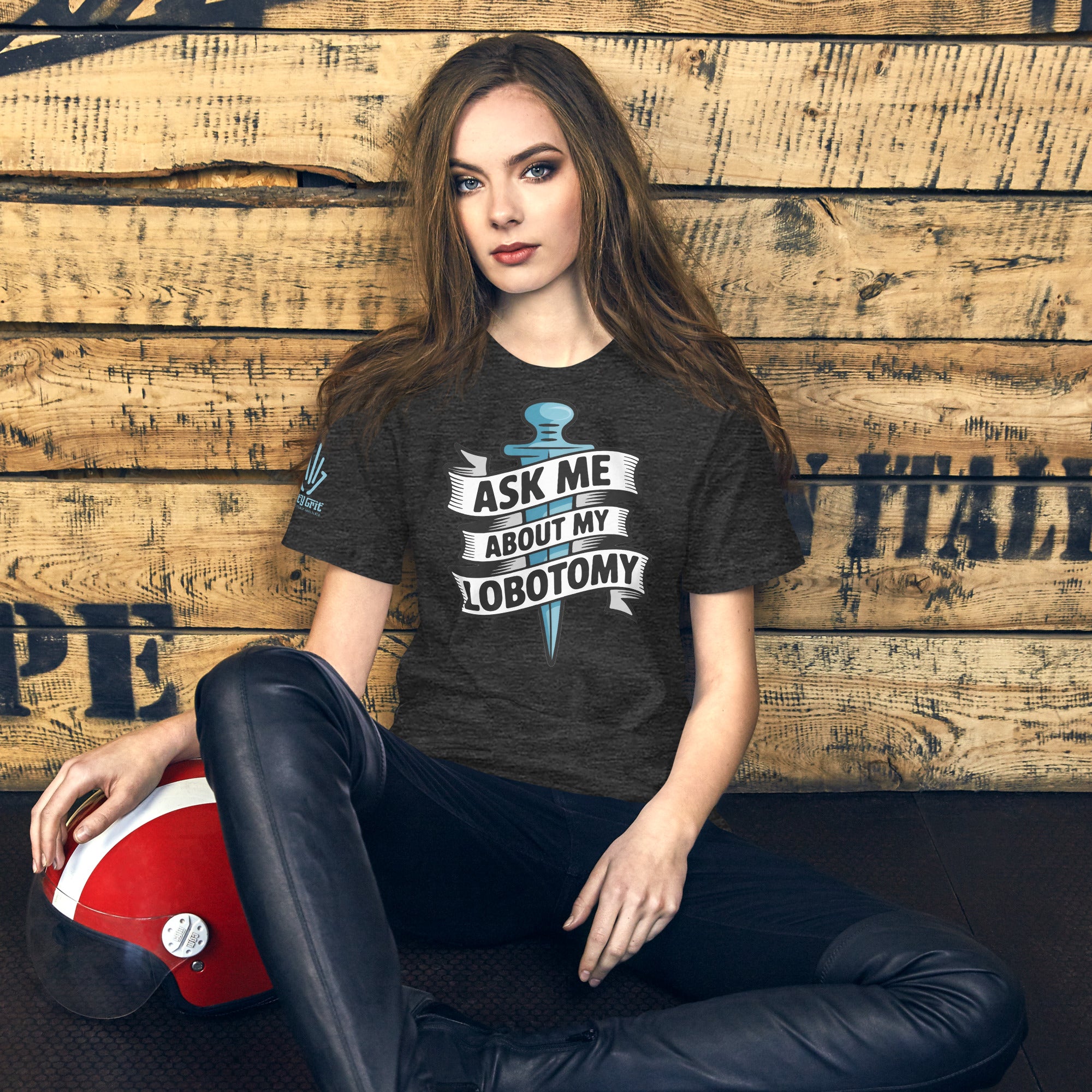 Funny sarcastic graphic tee with lobotomy phrase