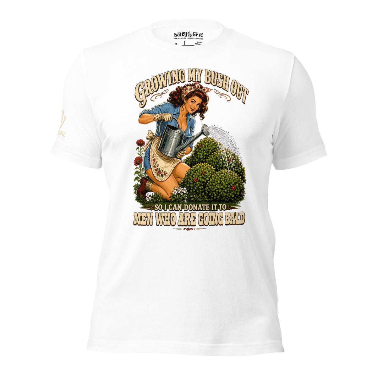 Dirty humor gardening graphic tee featuring a woman watering her bush