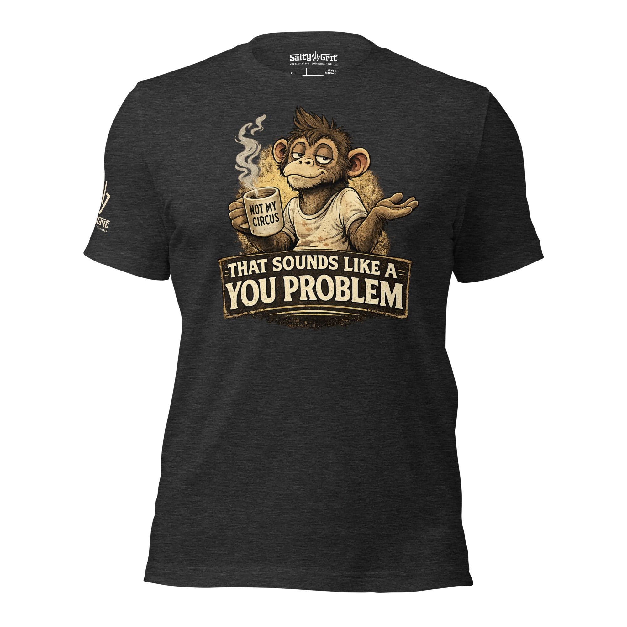 Funny coffee monkey shirt with That Sounds Like a You Problem saying