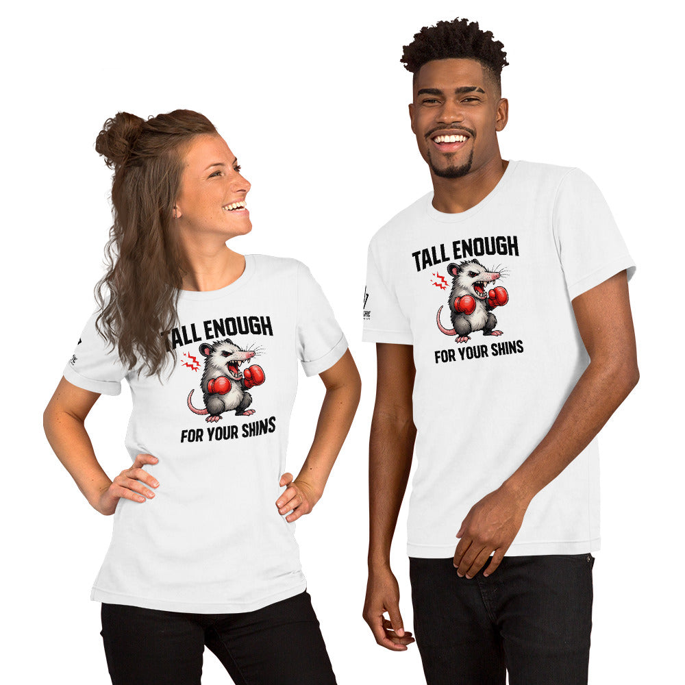 Funny gift shirt for short people featuring Tall Enough for Your Shins