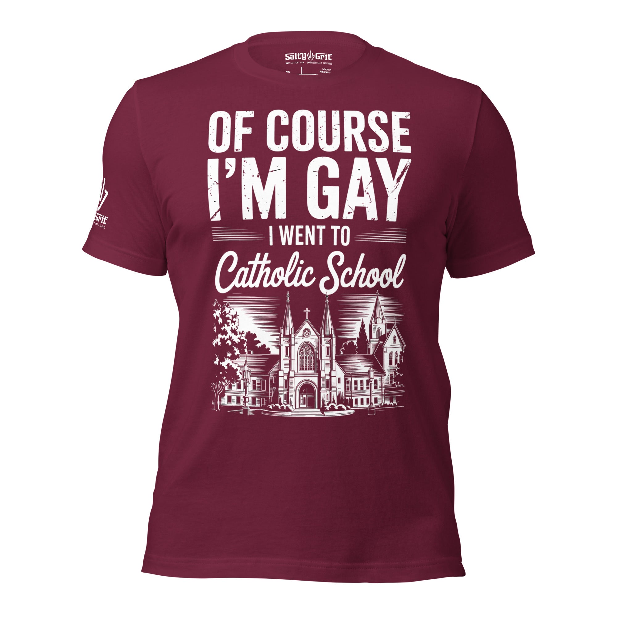 Funny sarcastic shirt Of Course I’m Gay Catholic School design