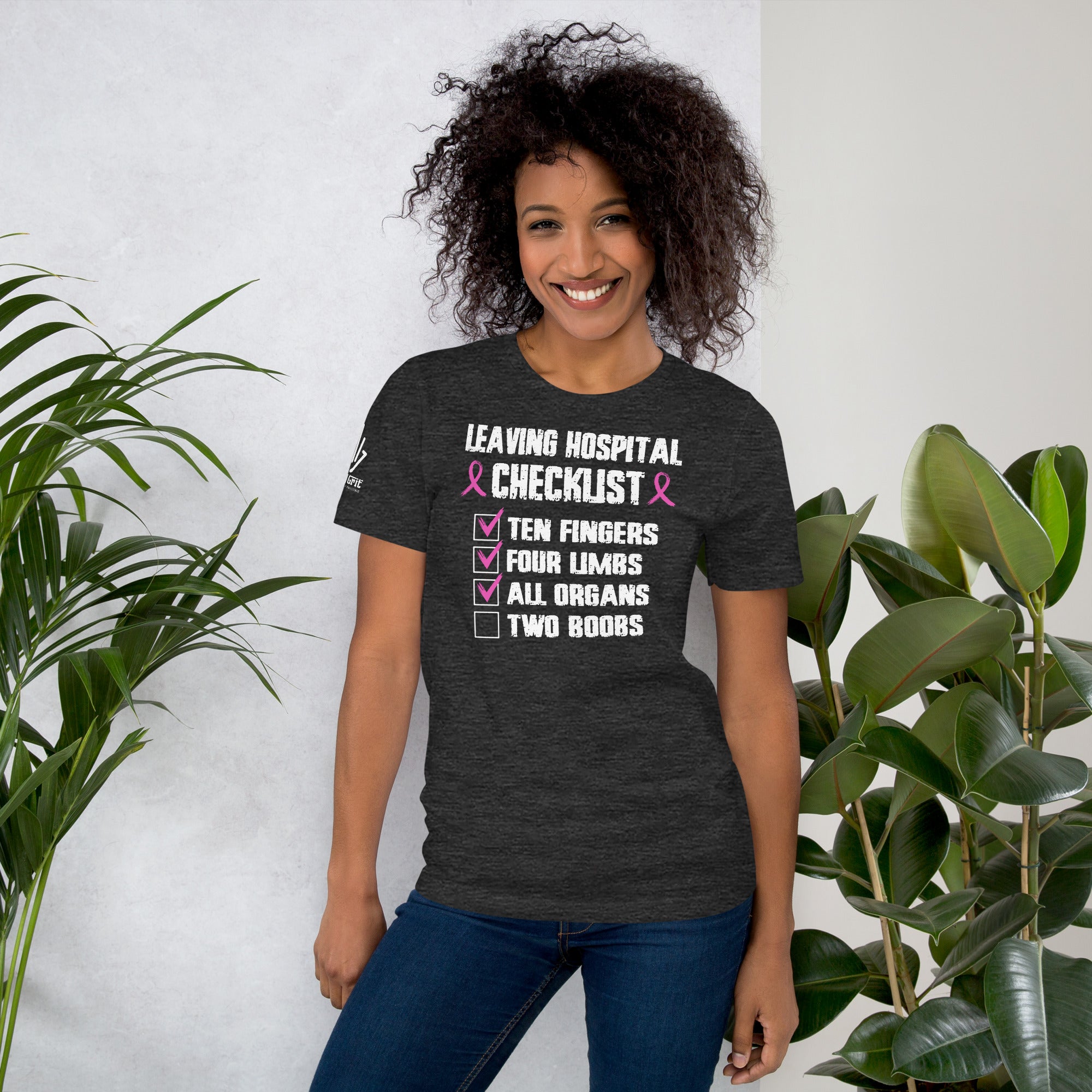 Empowering funny t-shirt for women with sarcastic hospital checklist humor