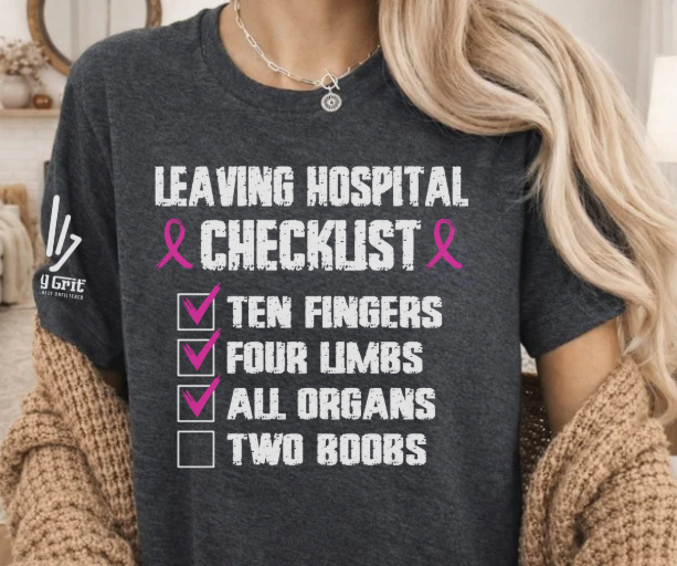 Breast Cancer Hospital Checklist Shirt