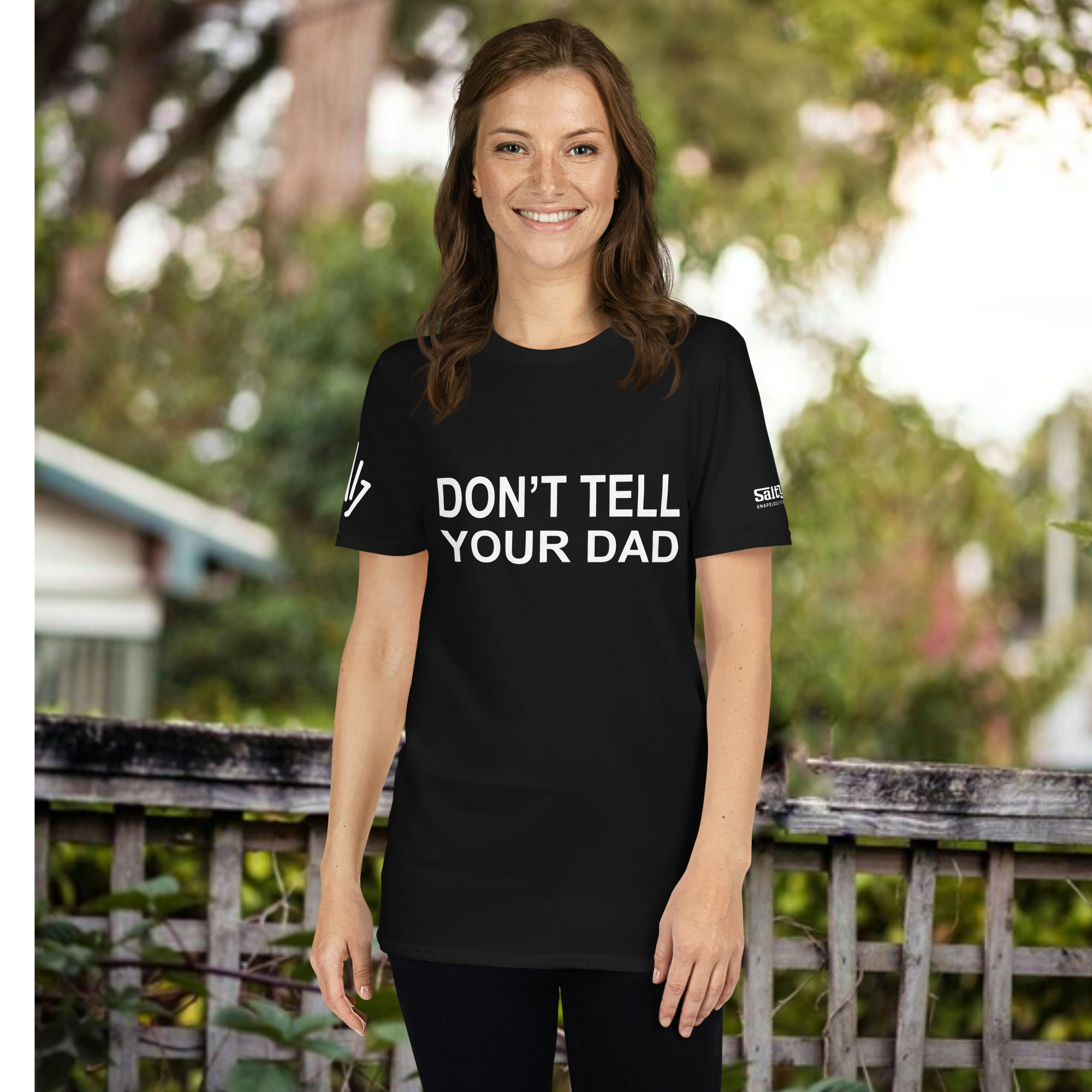 Don't Tell Your Dad T-Shirt - Boyfriend Fit