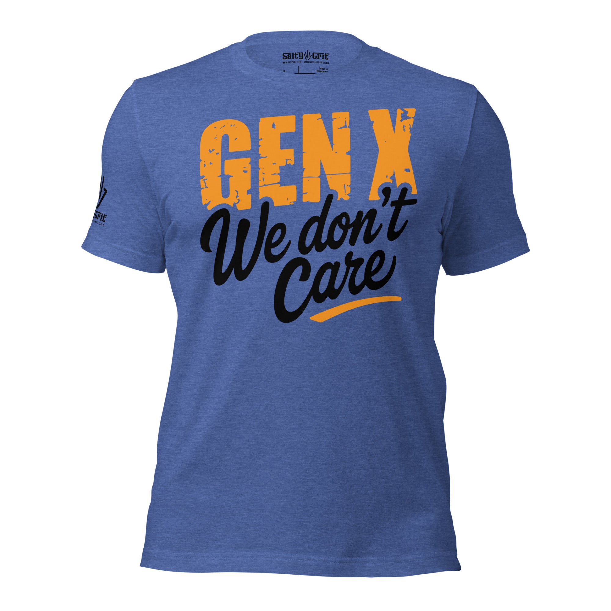 Funny Gen X shirt with sarcastic quote we don’t care