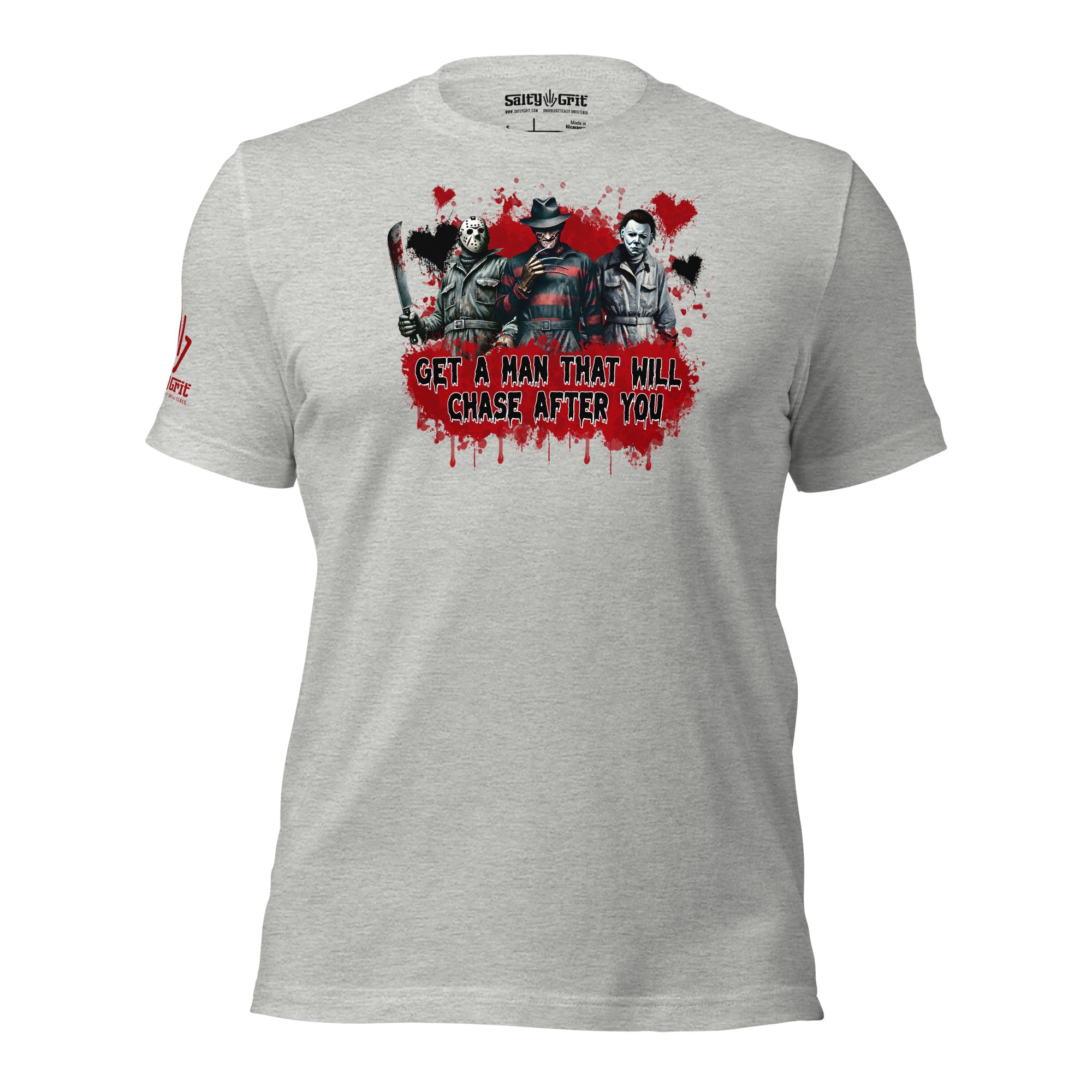 Funny valentines day shirt with Get a Man Who Will Chase After You text and horror movie characters