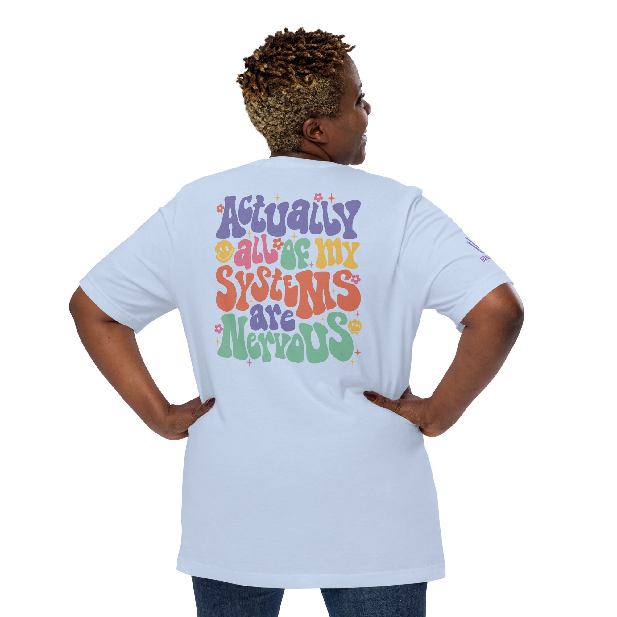 All My Systems Are Nervous” graphic tee for funny fashion lovers