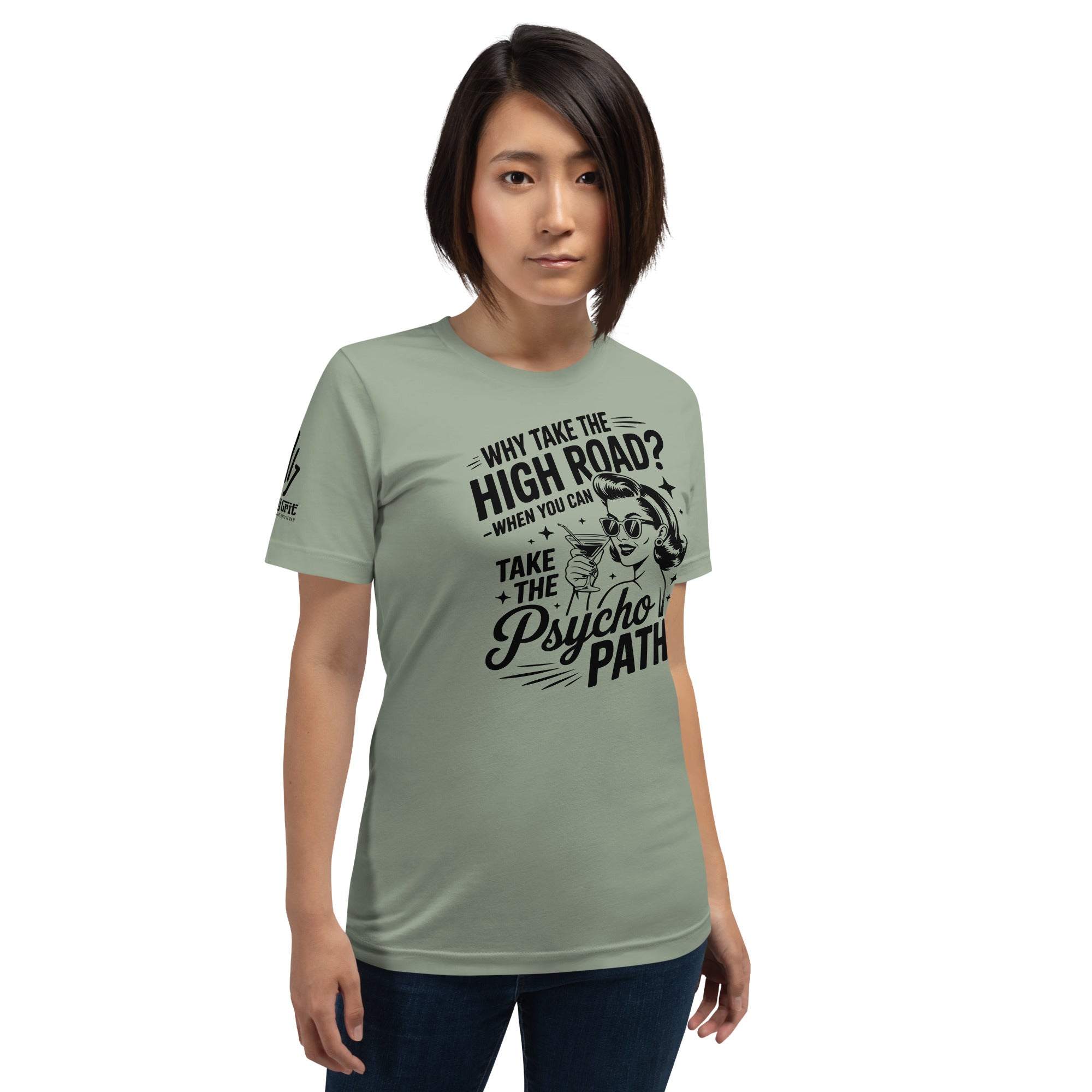 Funny t-shirt mocking the high road with sarcastic design for women
