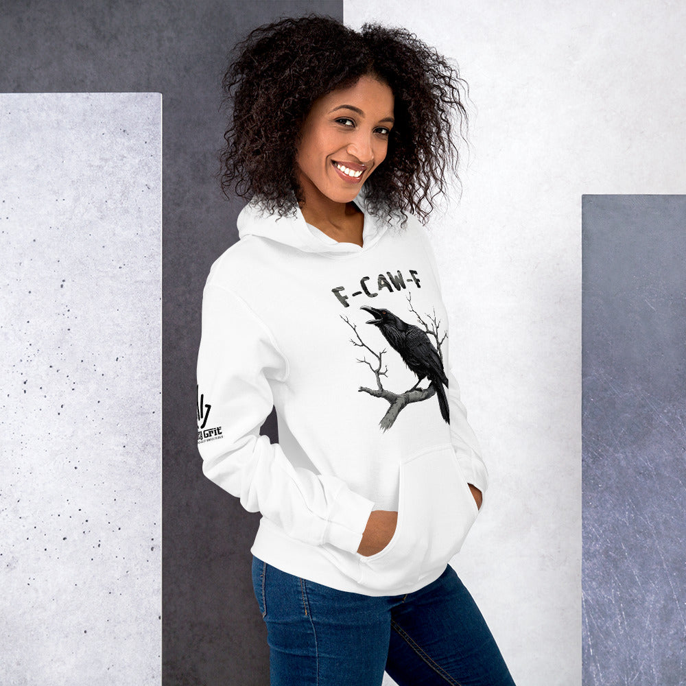 Offensive sarcastic hoodie with crow pun F-Caw-F