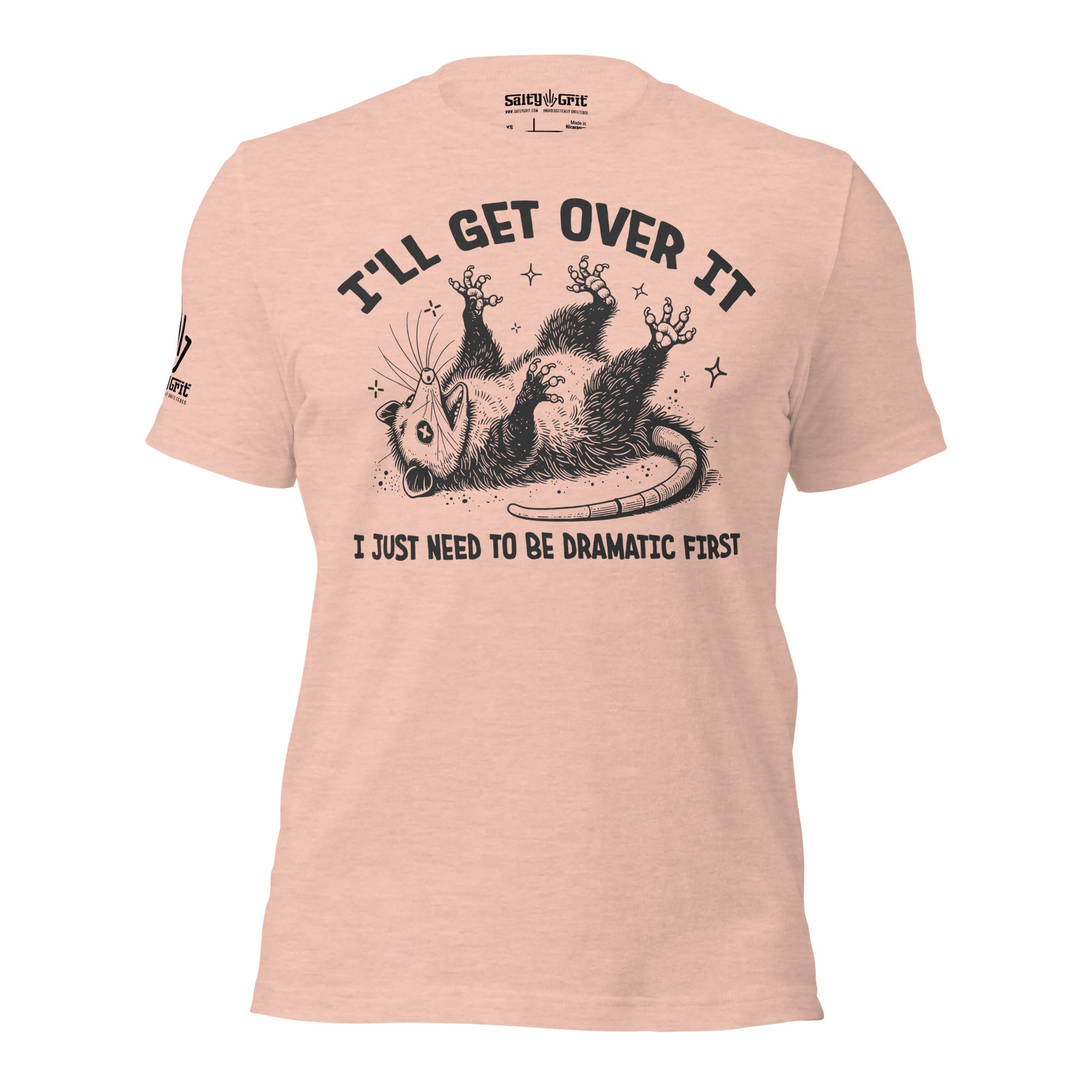 Funny opossum shirt with dramatic humor saying