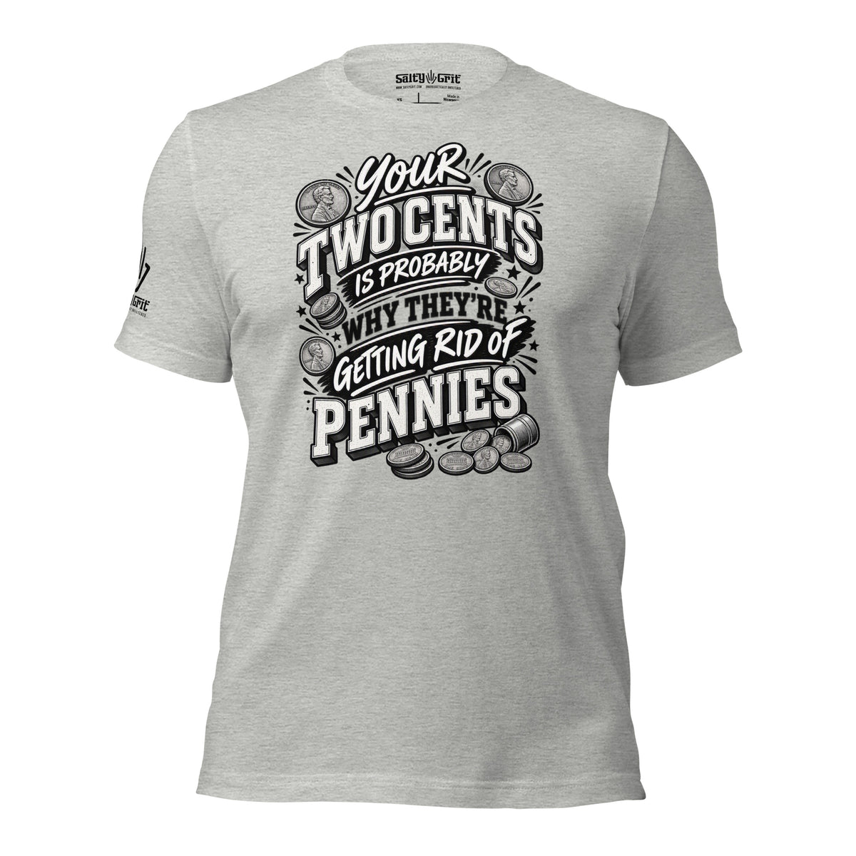 Sarcastic gift shirt for opinionated people featuring pennies and two cents humor