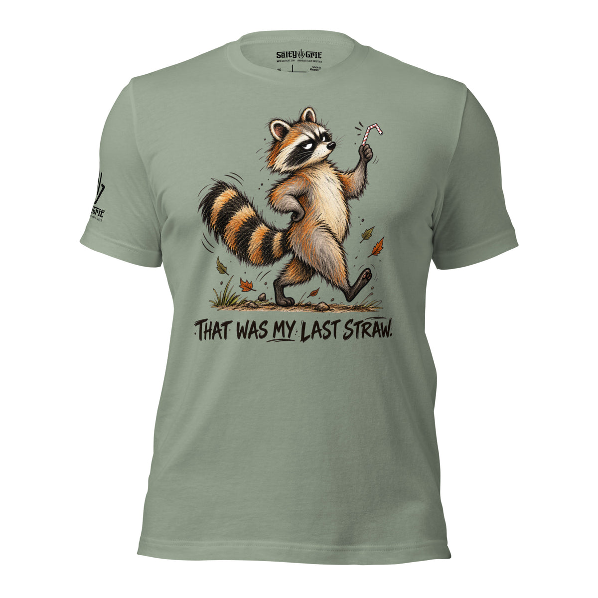 Sarcastic raccoon humor graphic shirt with That Was My Last Straw design
