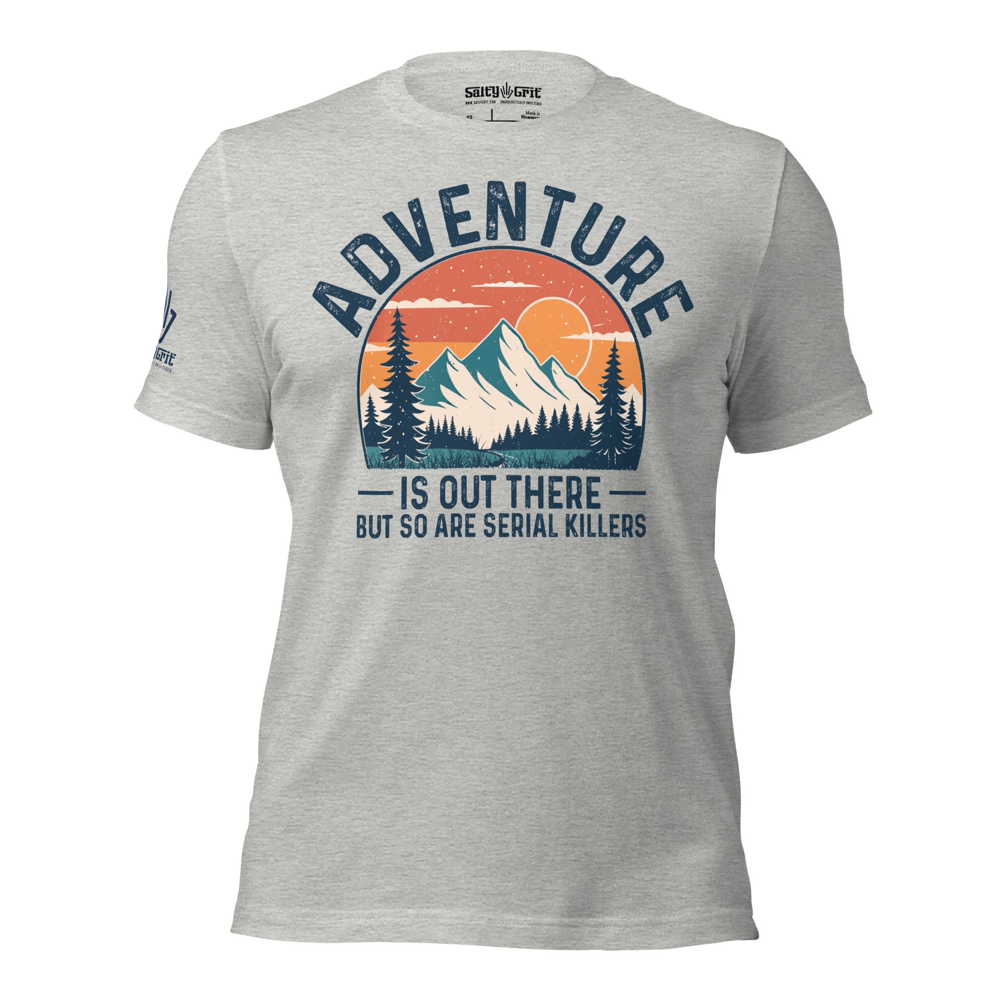 Sarcastic tee shirt with serial killer humor for adventure haters