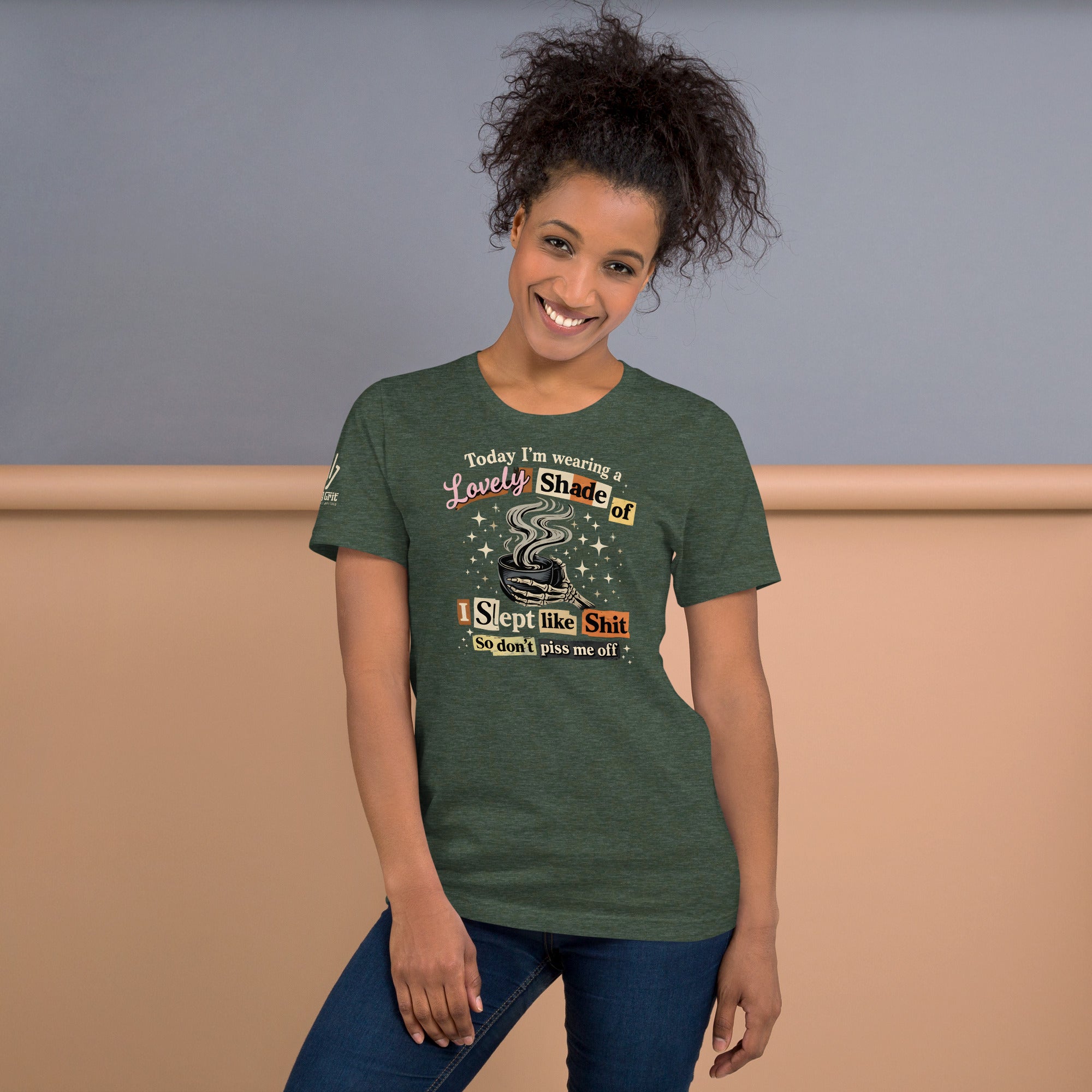 Sarcastic shirt for anyone who woke up exhausted and grumpy