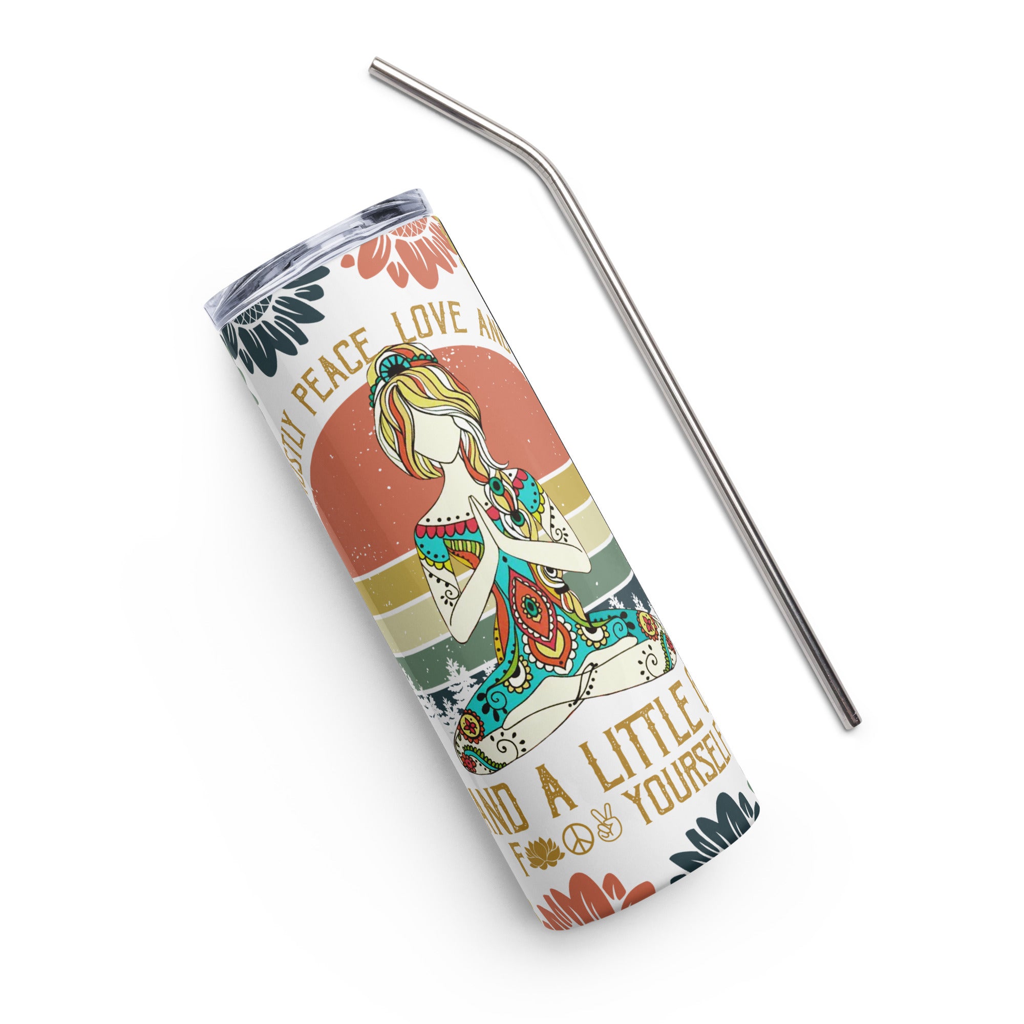 Mostly Peace Love Light and A Little go fuck yourself Stainless steel tumbler