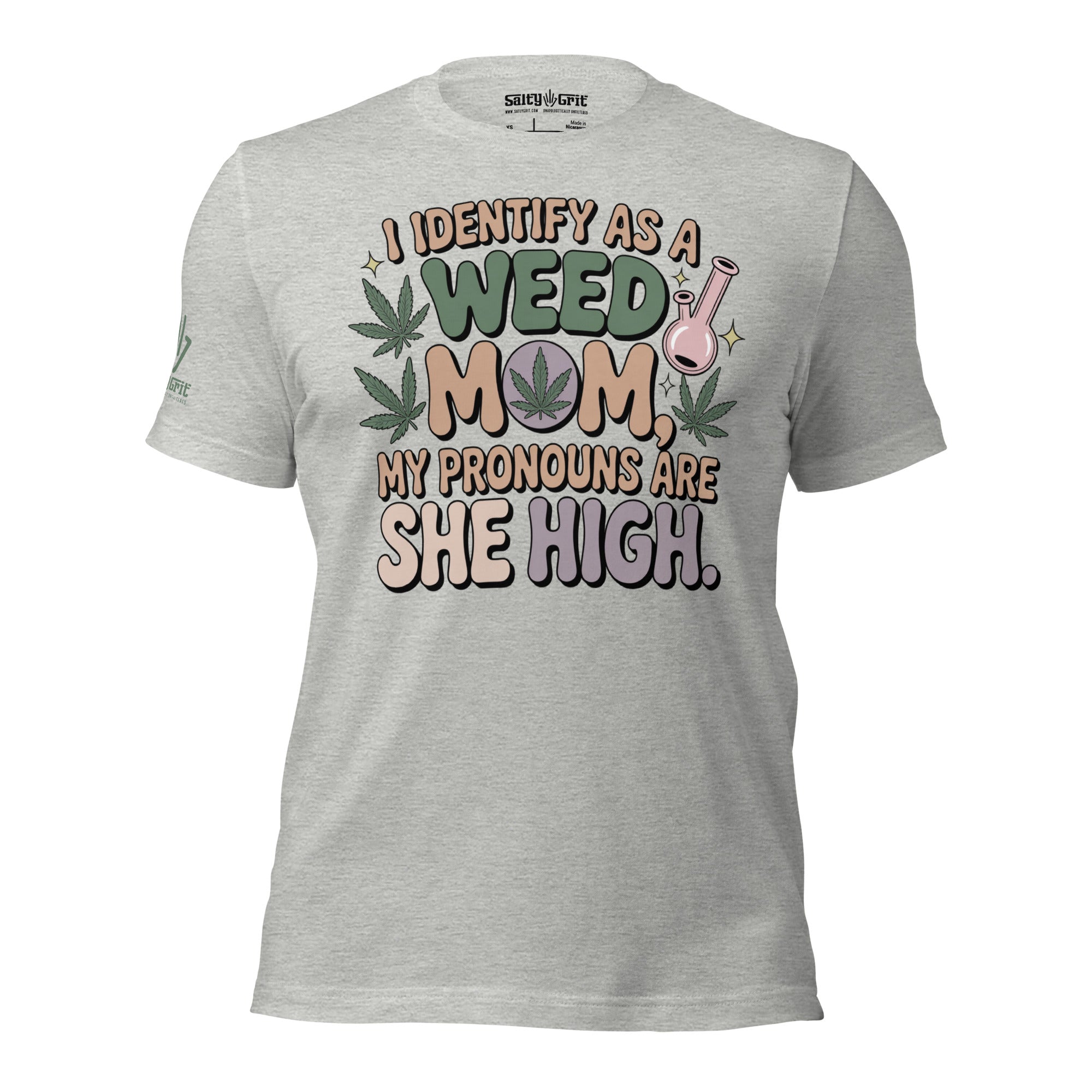 Funny stoner mom shirt with She High marijuana humor design