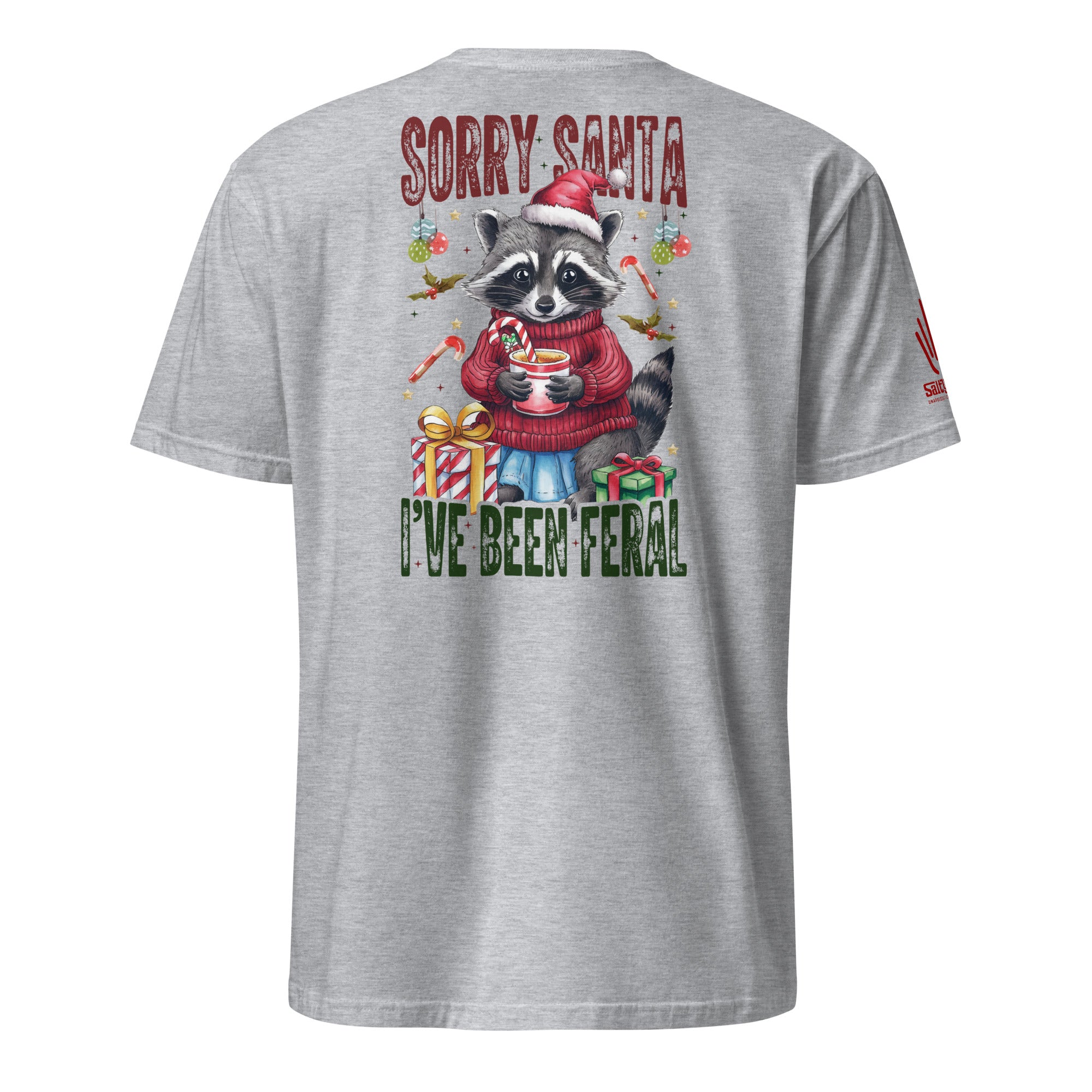 Sorry Santa I've Been Feral Shirt