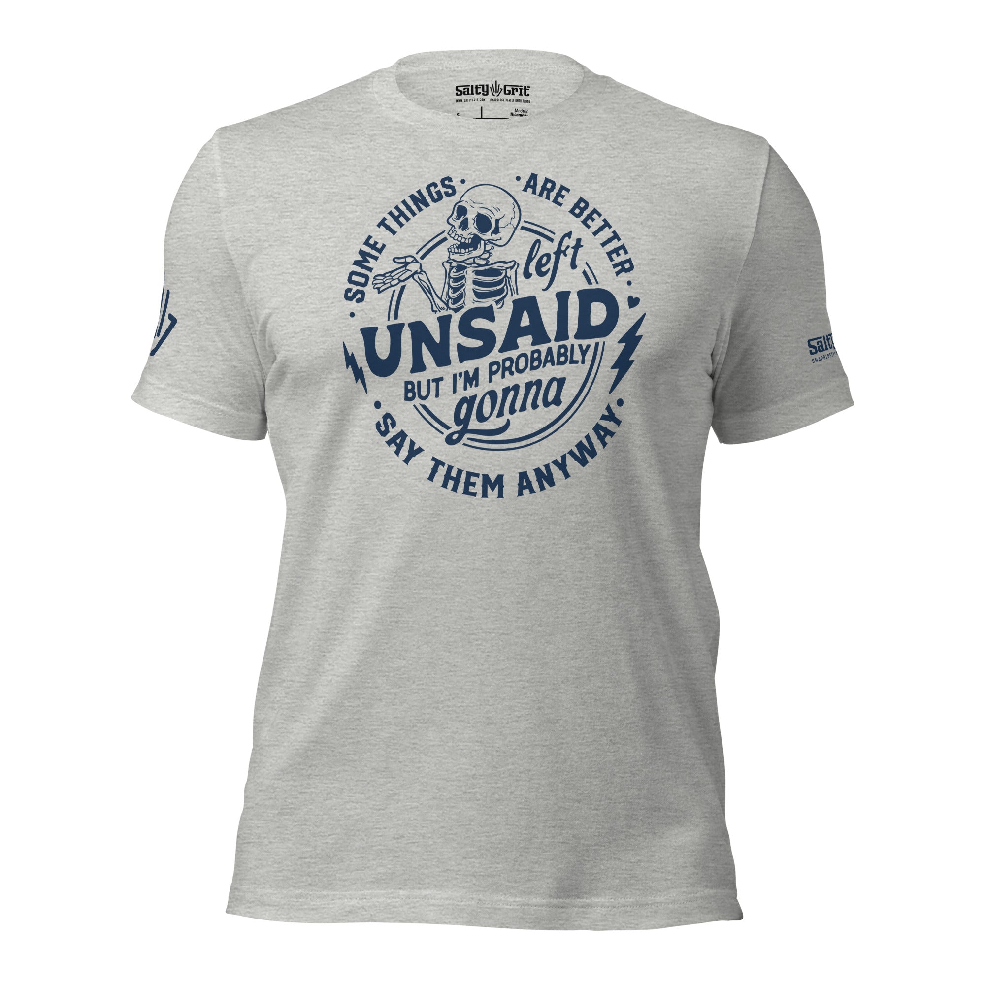 Some Things Are Better Left Unsaid Shirt