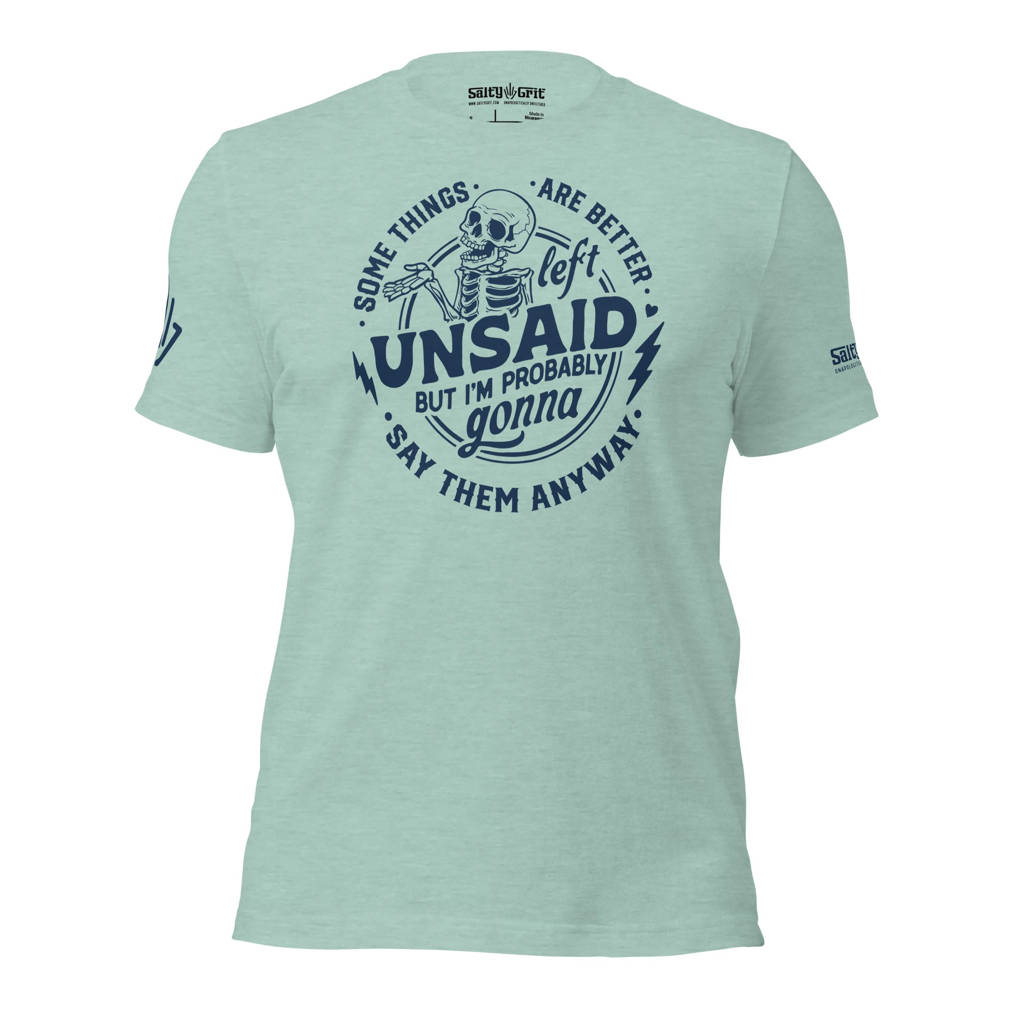 Some Things Are Better Left Unsaid Shirt