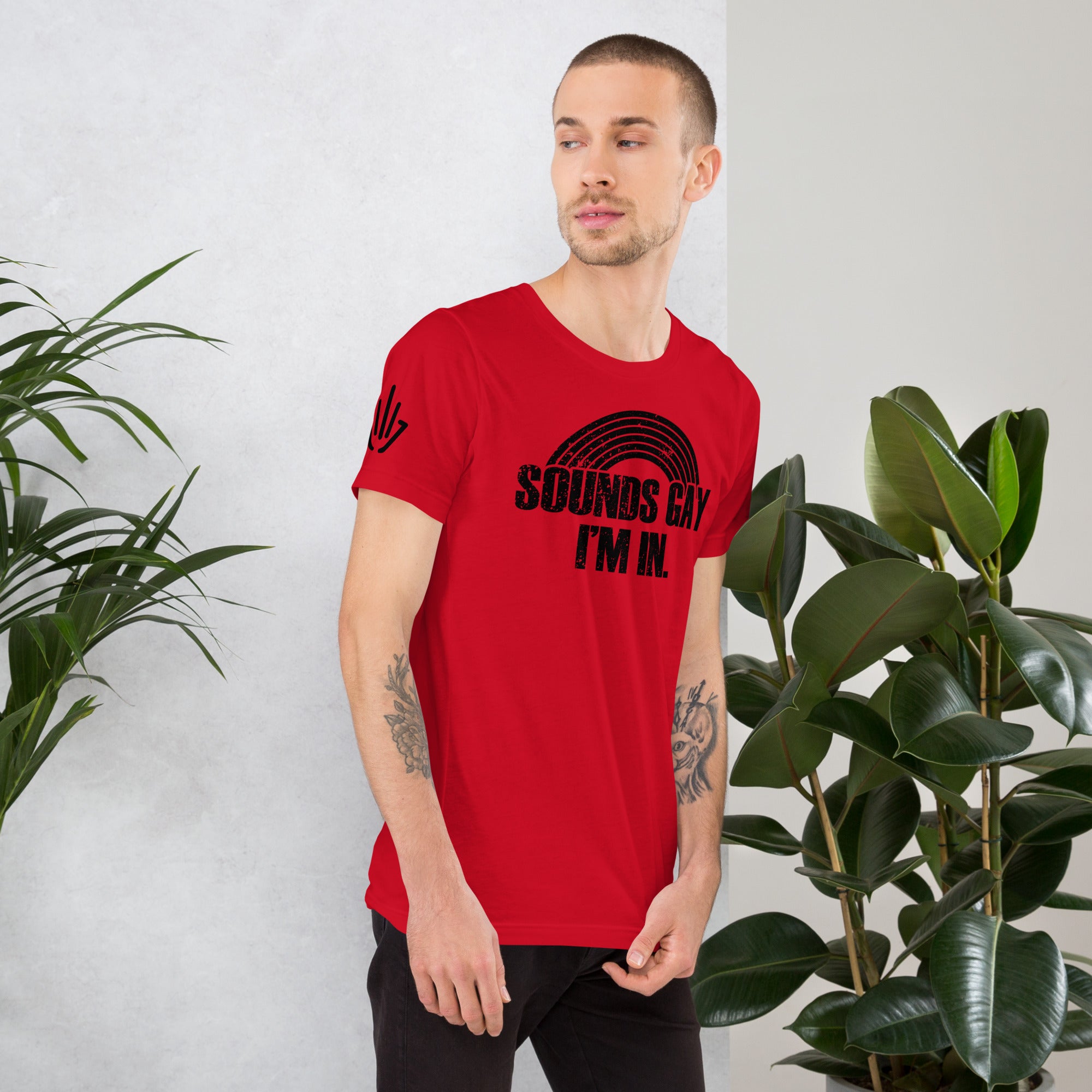 Sounds Gay I'm In t-shirt