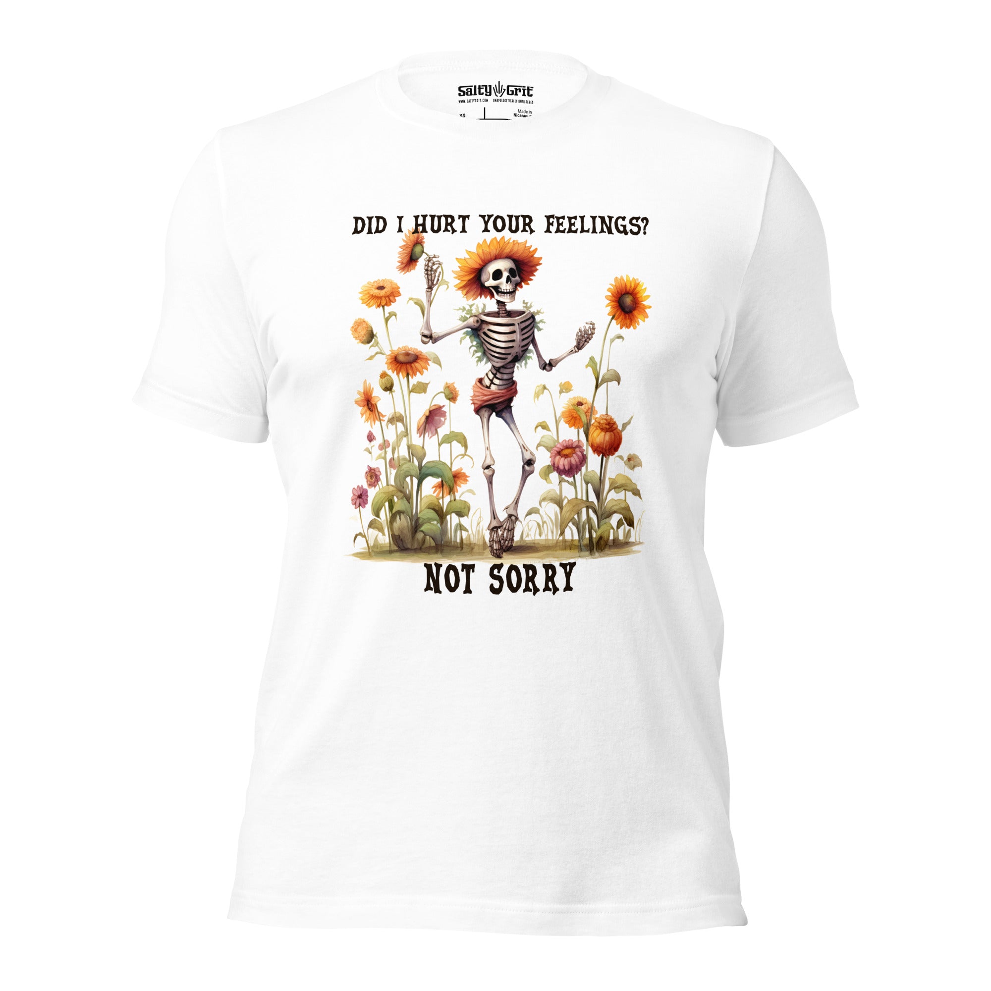 Did I Hurt Your Feelings? Not Sorry Shirt - Unisex t-shirt