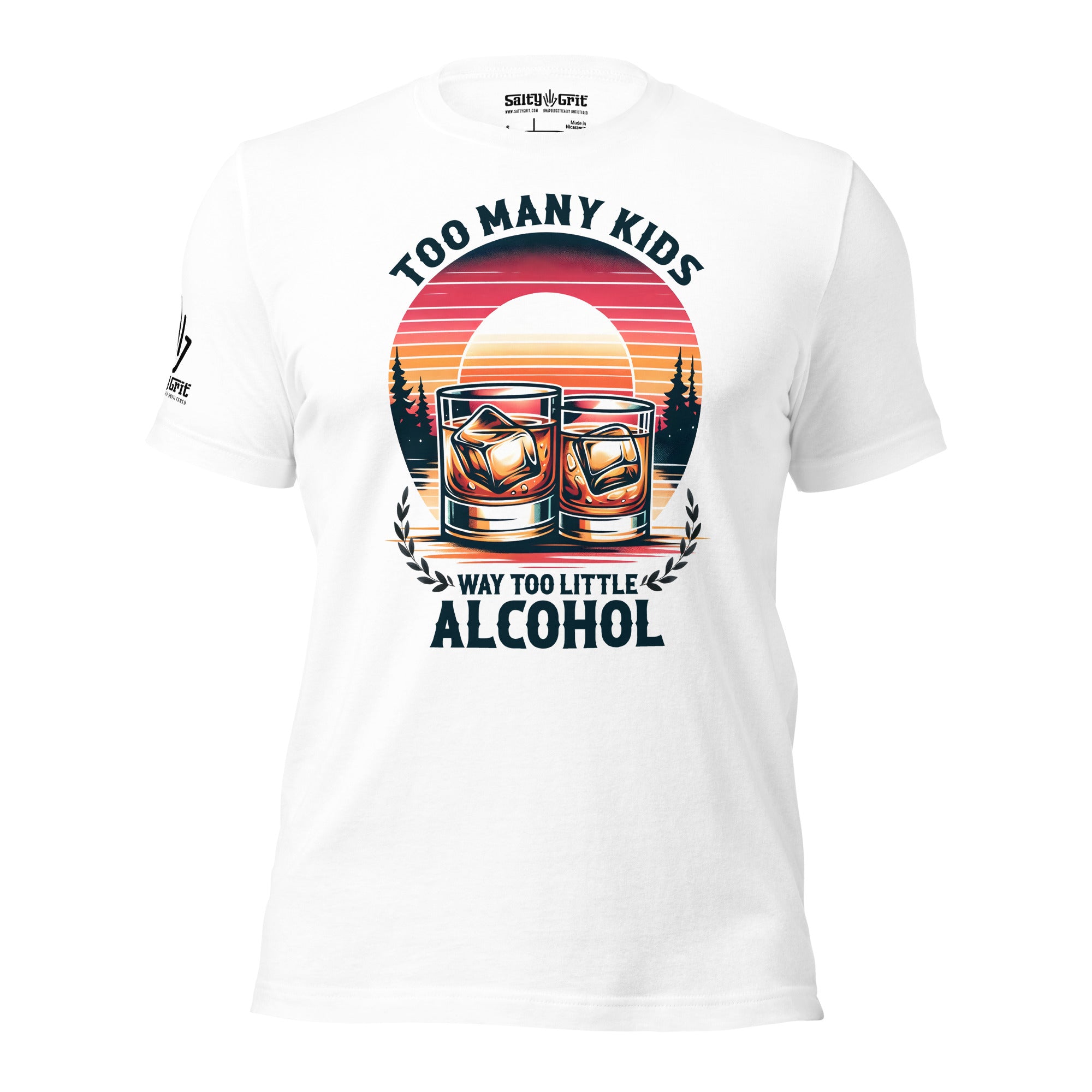 Too Many Kids Too Little Alcohol Shirt