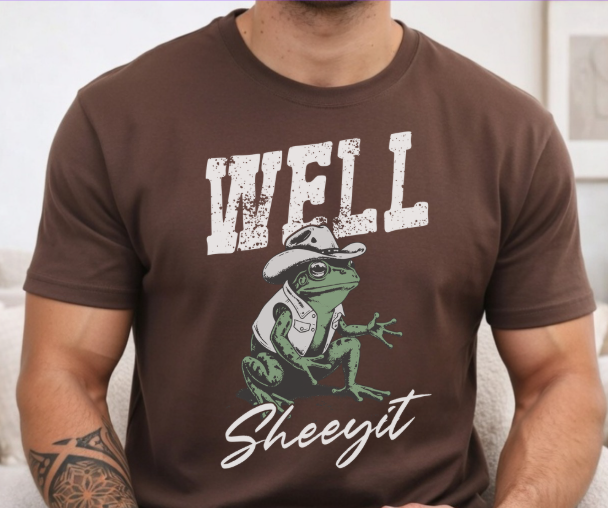 Funny shirt featuring Well Sheeyit quote and cowboy frog design