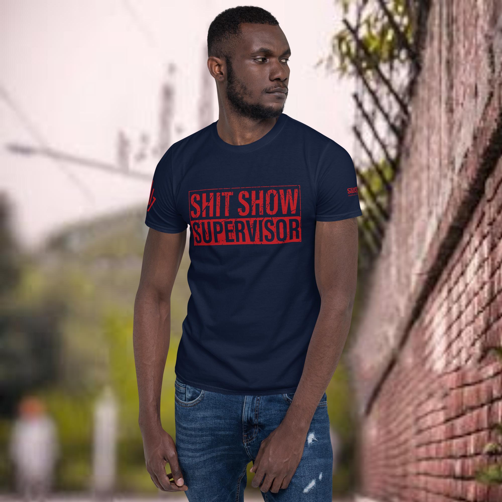 Shit Show Supervisor T-Shirt