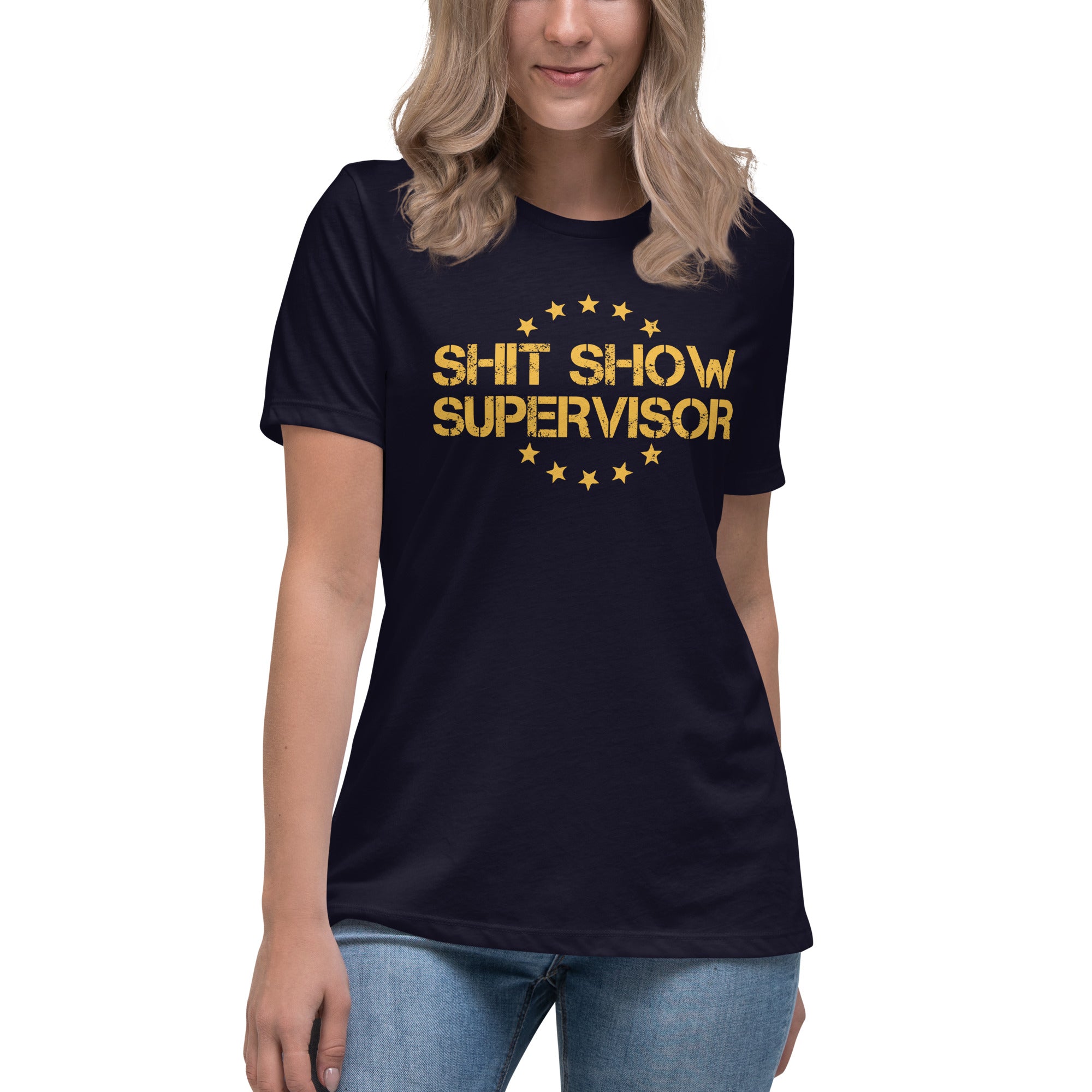 Shit Show Supervisor T-Shirt - Women's Fit
